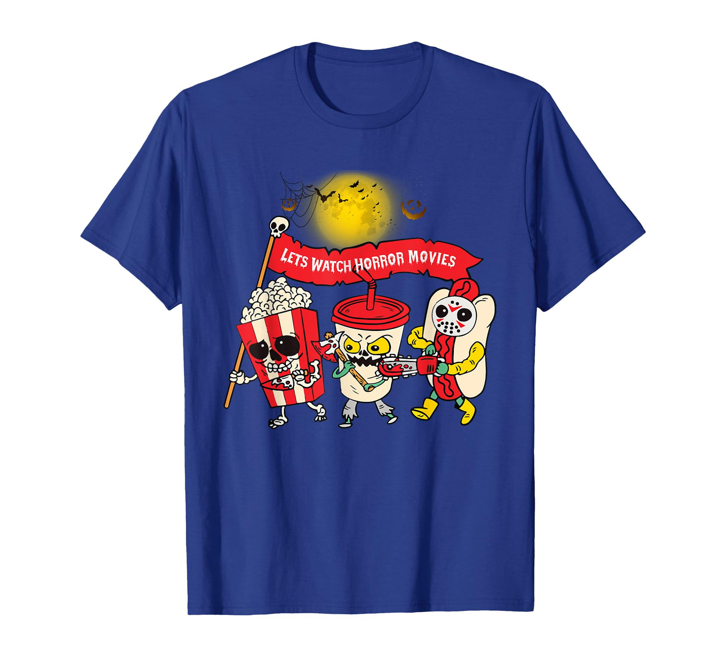 Lets Watch Horror Movies Halloween Funny Ghost Skeleton T-Shirt