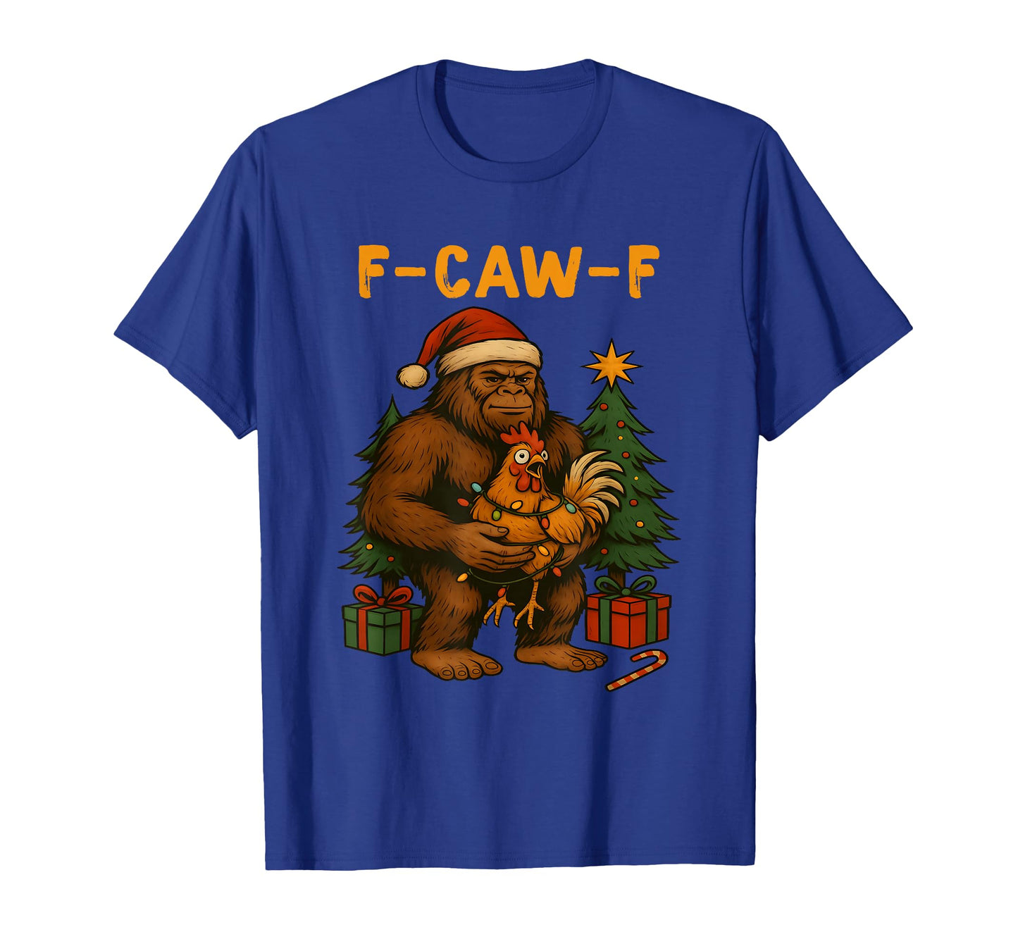Bigfoot Holding Rooster Meme F-Caw-F Chicken Christmas T-Shirt