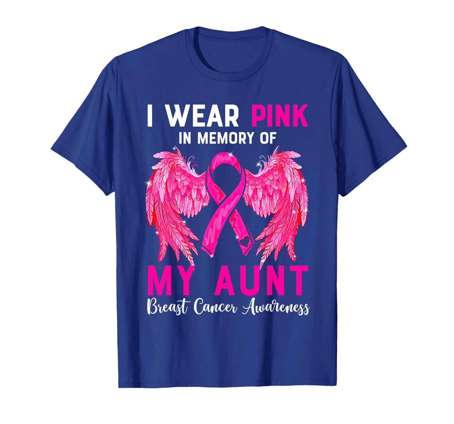 I Wear Pink For My Aunt Breast Cancer Awareness Angel Wings T-Shirt