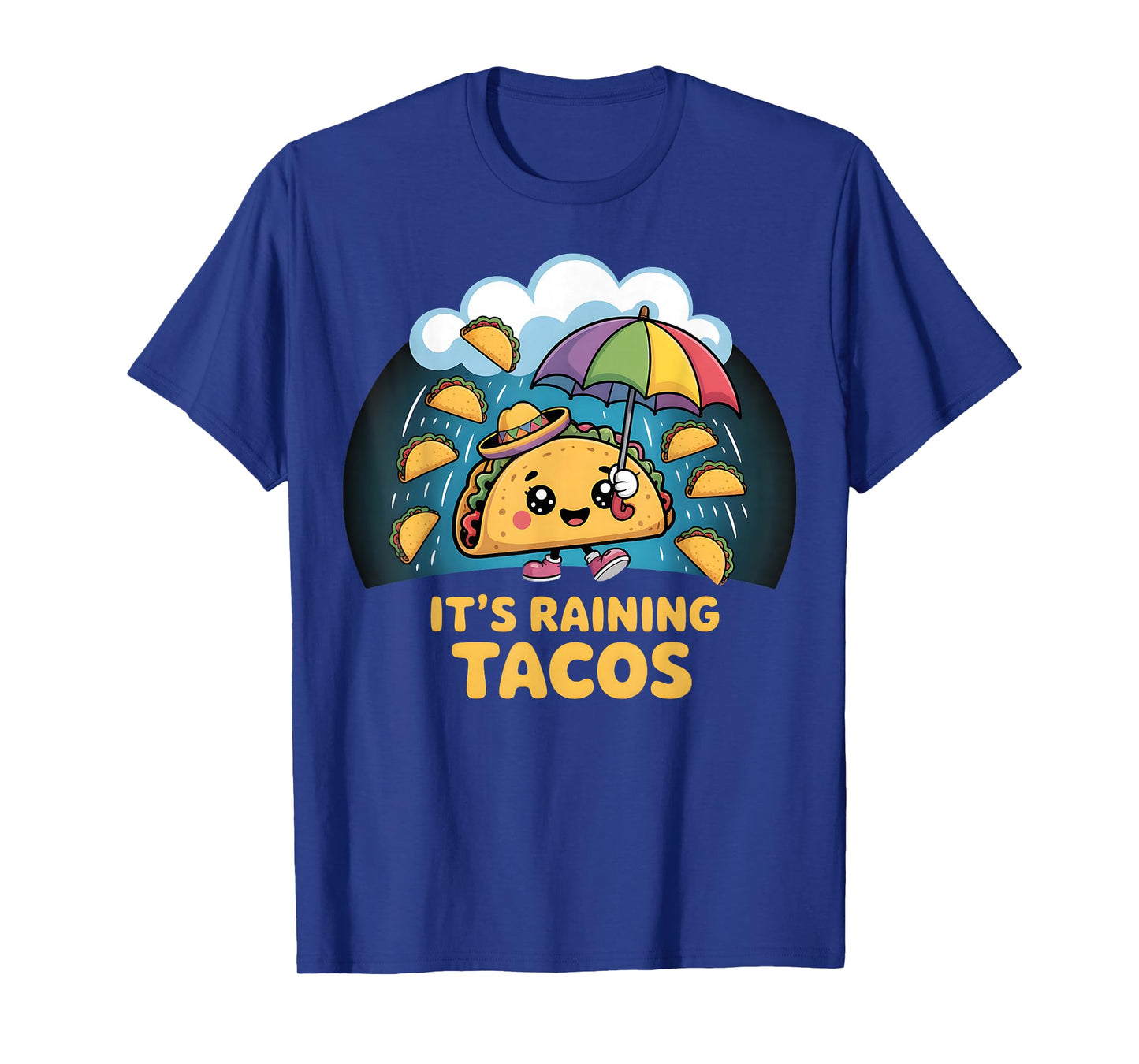 It’s Raining Tacos Cute Kawaii Funny Sombrero Design T-Shirt