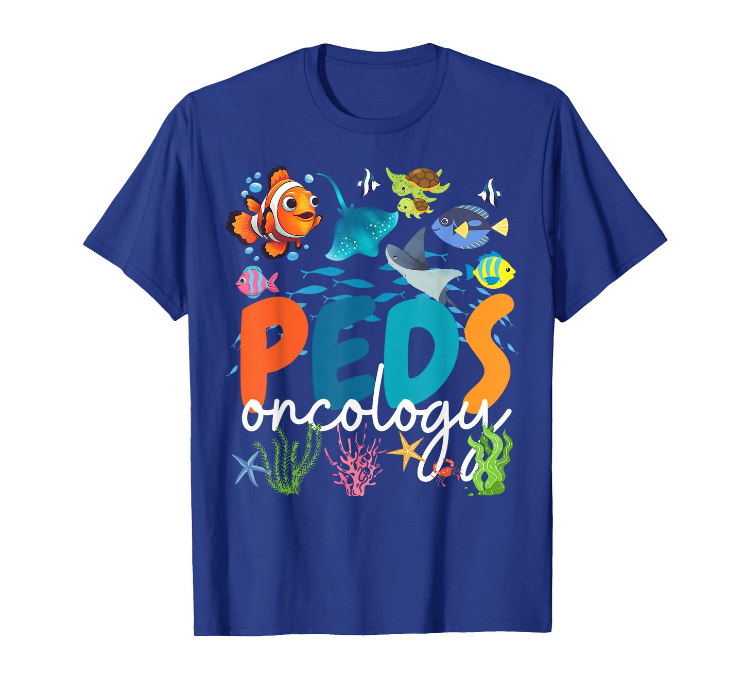 Pediatrics PEDS Oncology Nurse Sea Animal Peds Hem Onc Nurse T-Shirt