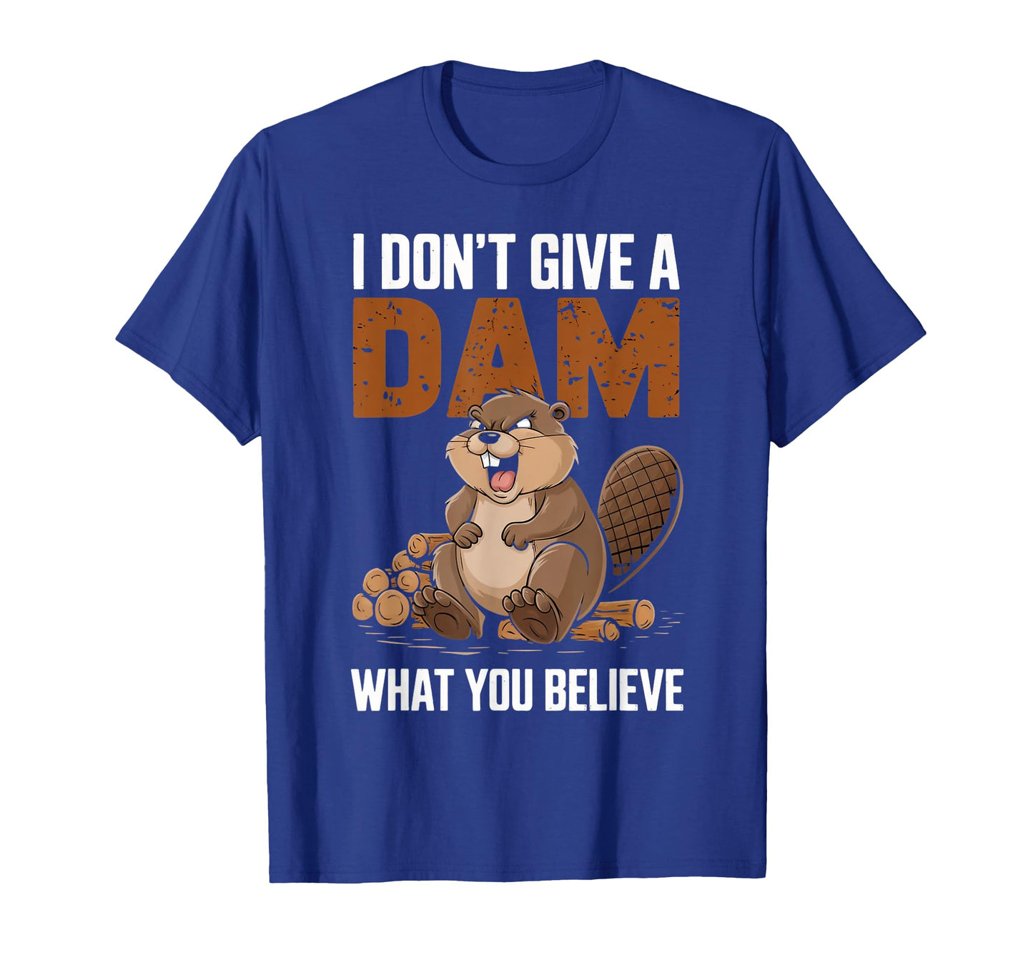 I Don't Give Animal Beaver Lovers Nature Beaver T-Shirt