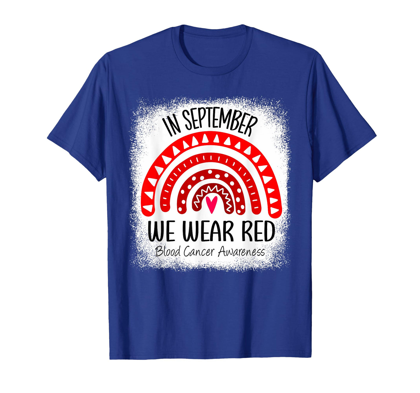 Rainbow In September We Wear Red Blood Cancer Awareness T-Shirt