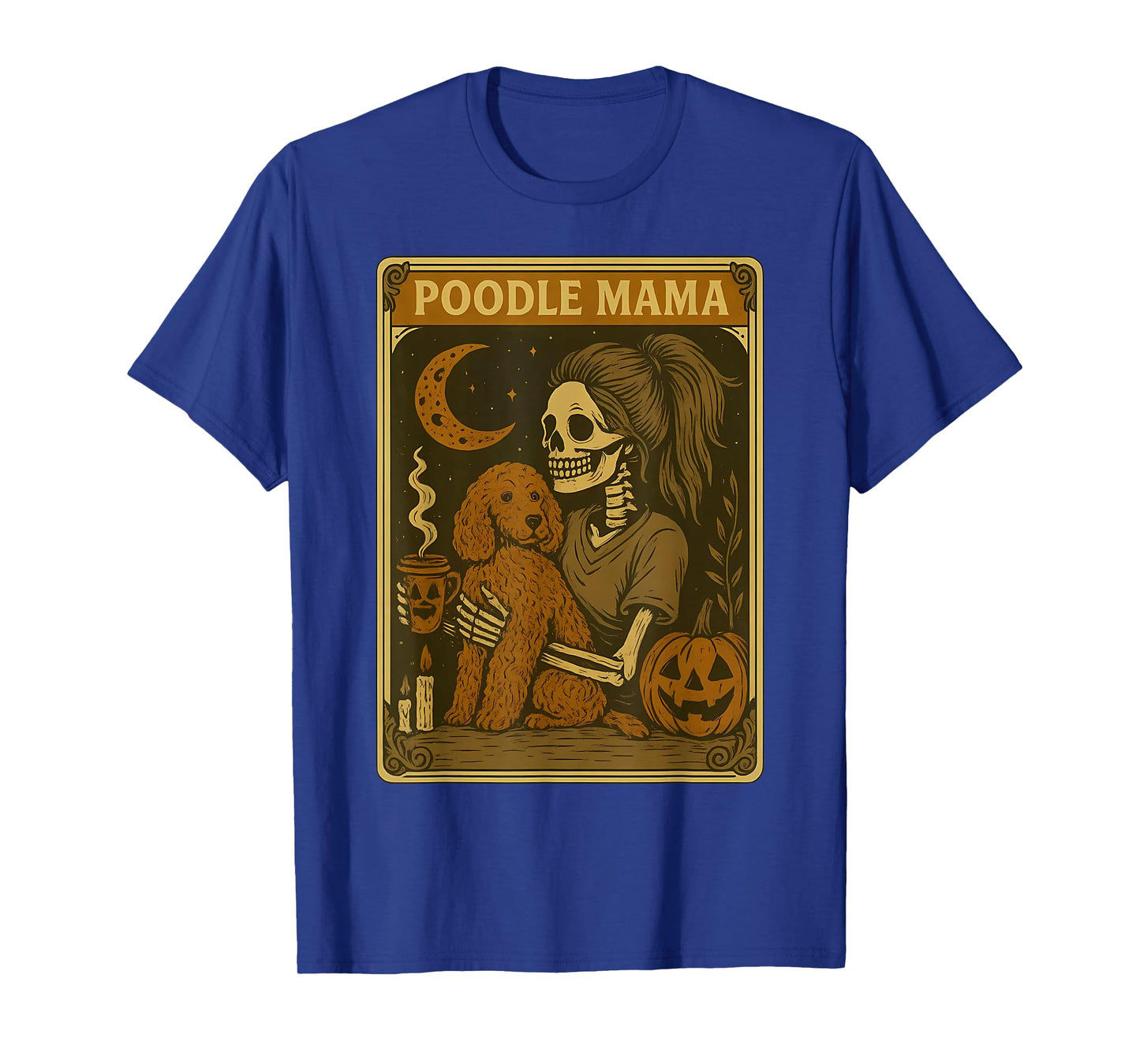 Vintage Poodle Mama Tarot Card Witch Skeleton Pet Lover T-Shirt