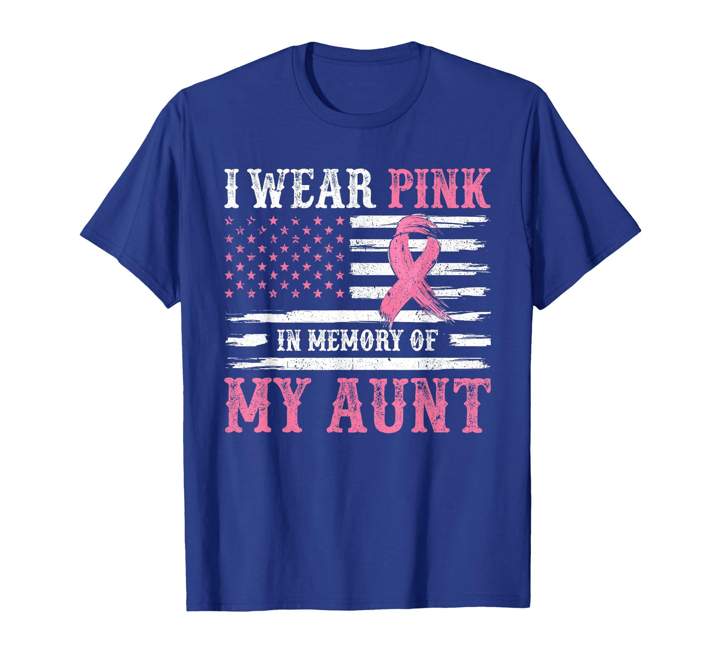 I Wear Pink In Memory Of My Aunt Breast Cancer Awareness T-Shirt