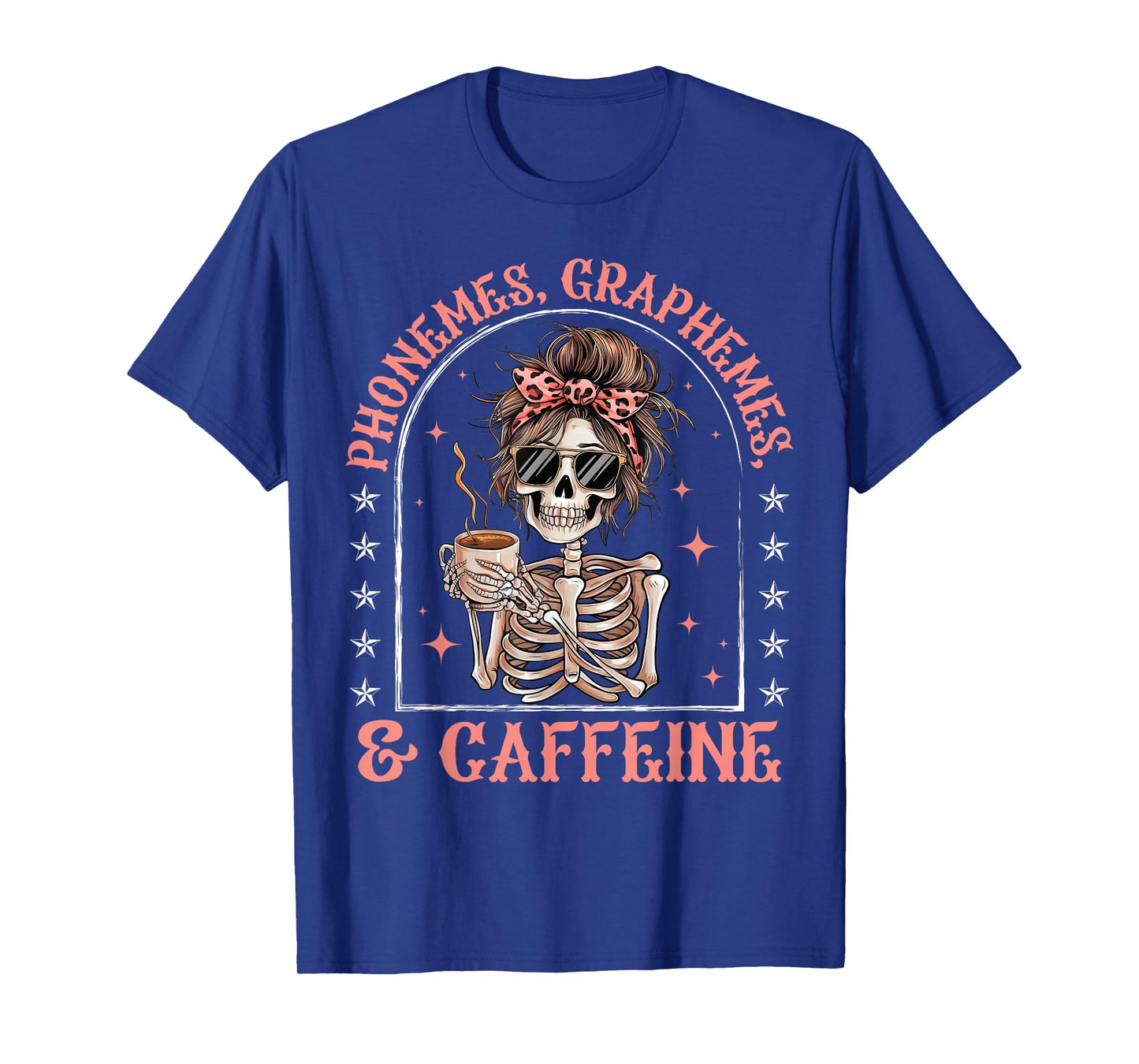 Phonemes Graphemes and Caffeine Funny Skeleton Halloween T-Shirt