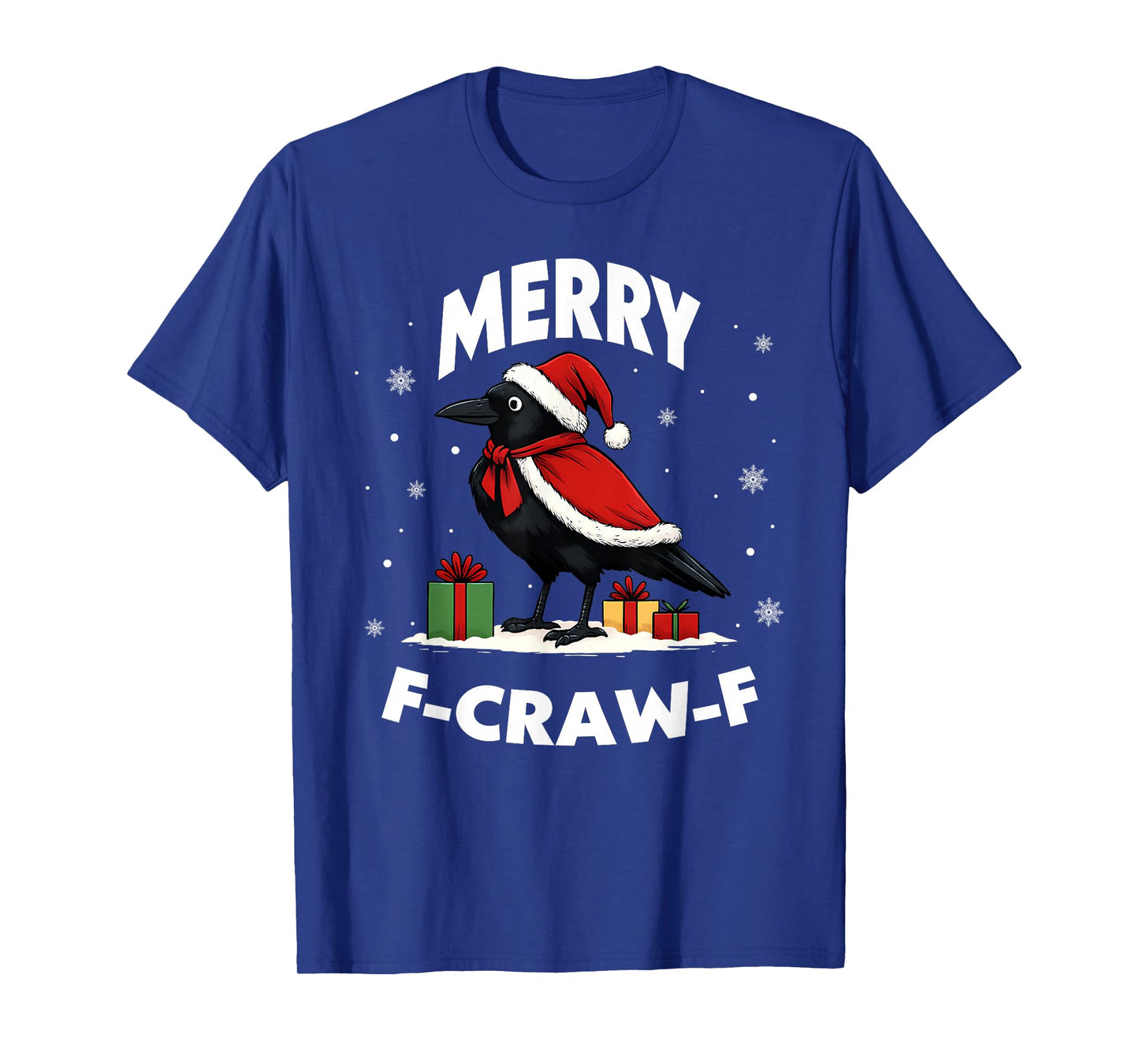 Funny Christmas Crow F-Caw-F Merry Craw Xmas Humor Outfit T-Shirt