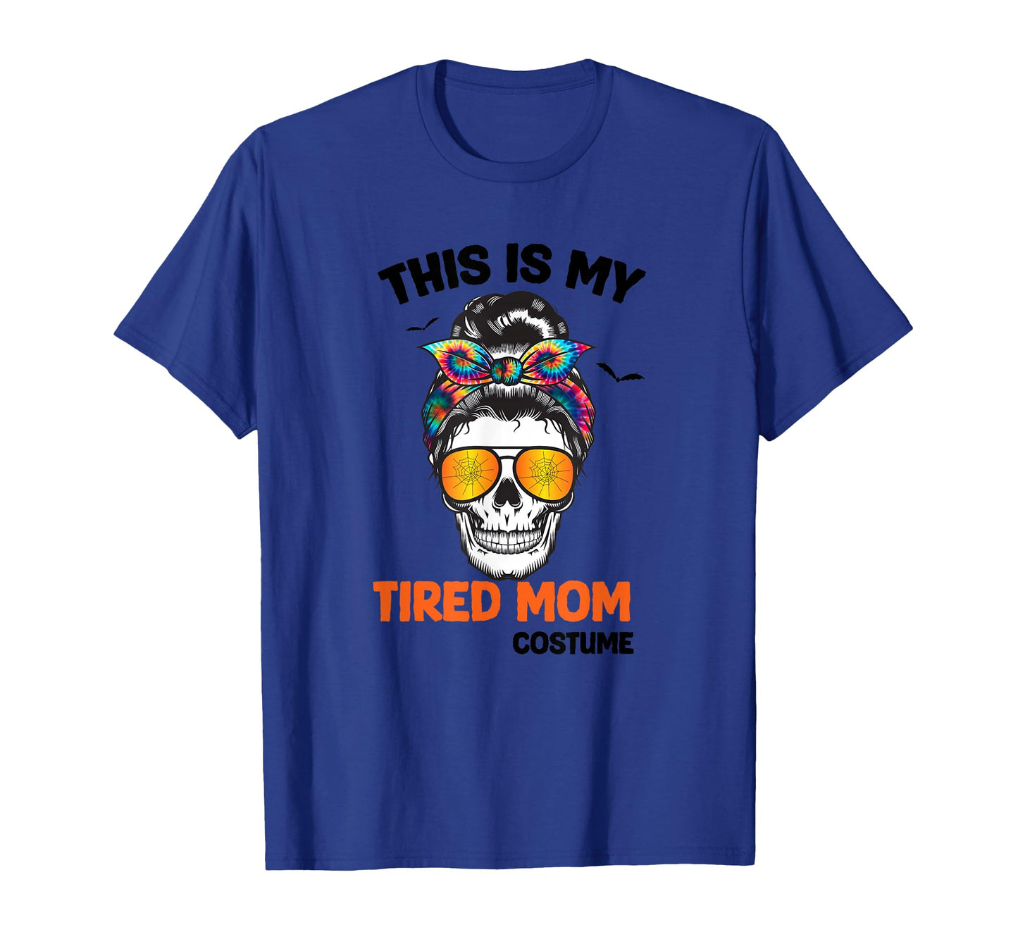Happy Halloween This is My Tired Mom Costume Messy Hair Bun T-Shirt