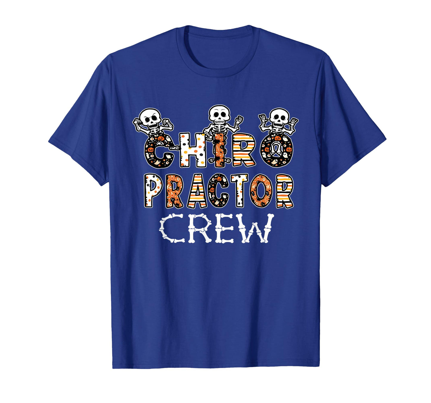 Funny Skeleton Chiropractor Crew Halloween Chiropractic T-Shirt