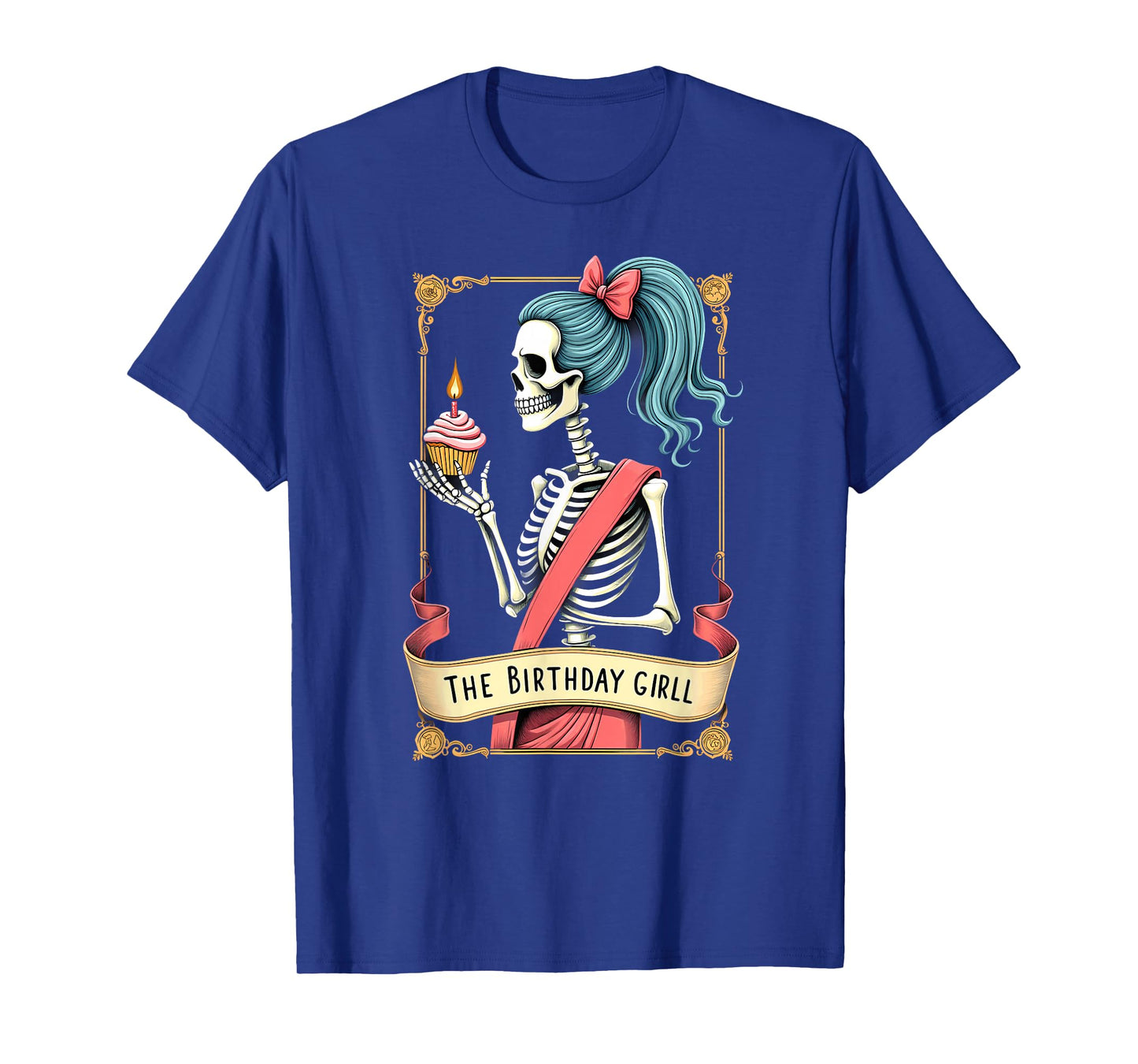 Humor Tarot Card Skeleton Birthday Girl Halloween T-Shirt