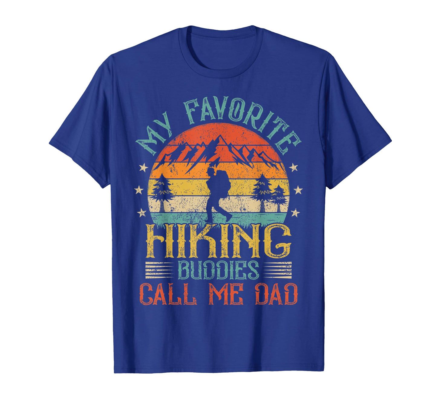 Mens Vintage My Favorite Hiking Buddies Call Me Dad Father's Day T-Shirt