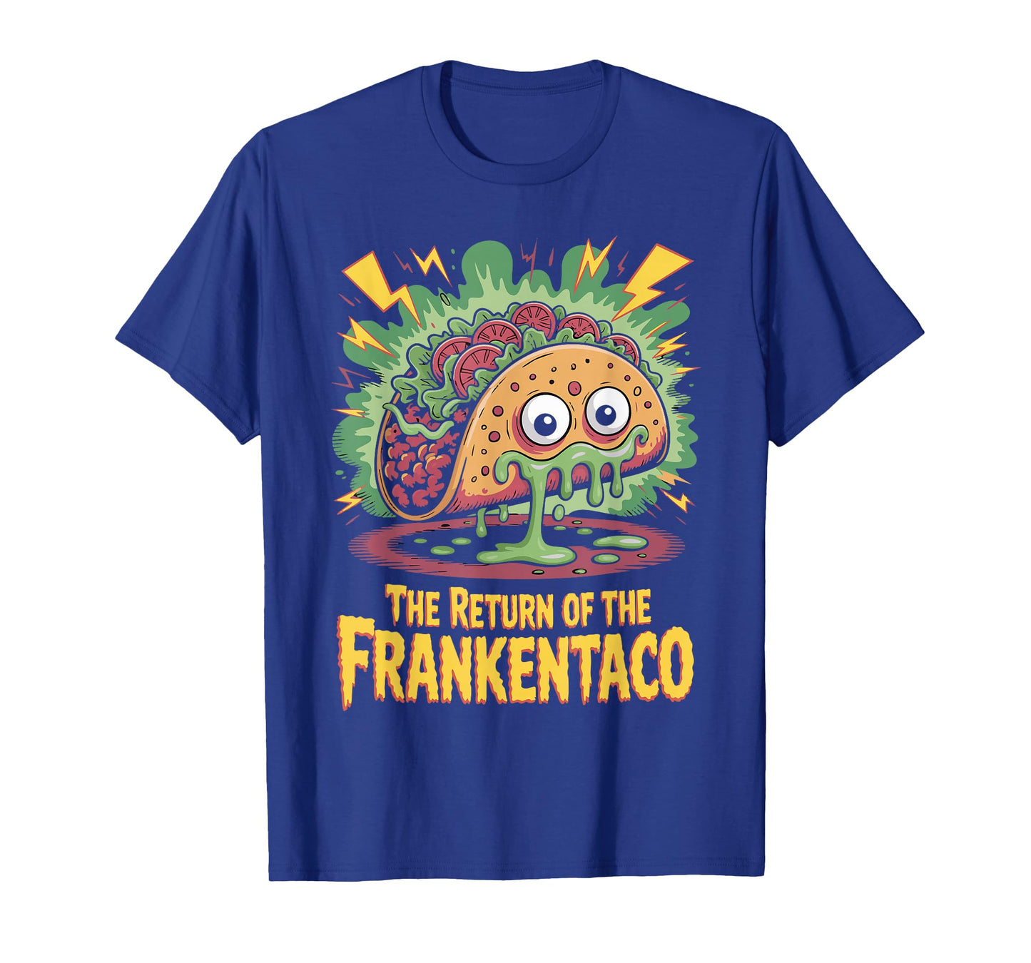 The Return of Franken Tacos Horror Parody T-Shirt