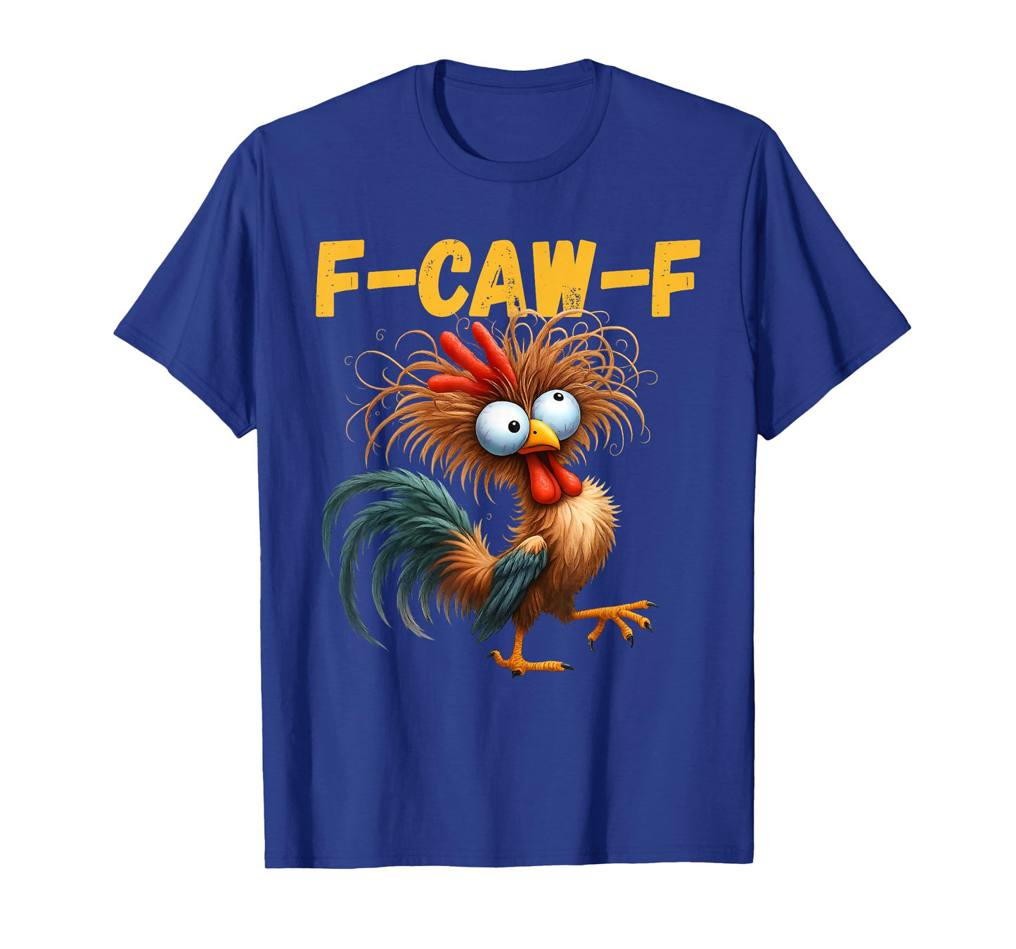 F-Caw-F Chicken Funny Screaming Rooster Meme Vintage Weird T-Shirt