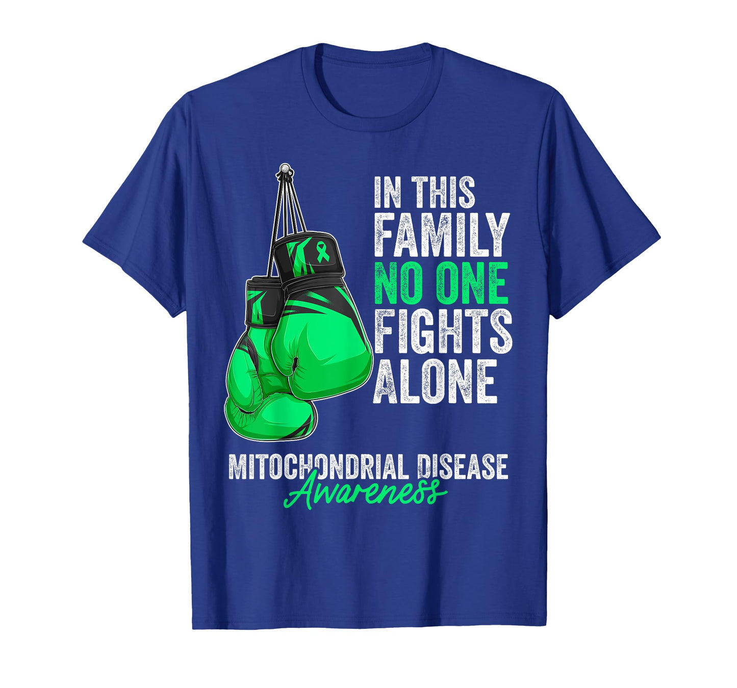 Mitochondrial Disease Awareness Month Gloves Green Ribbon T-Shirt