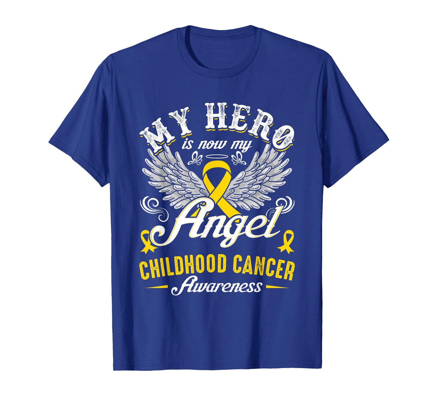My Hero Is Now My Angel Childhood Cancer Awareness T-Shirt