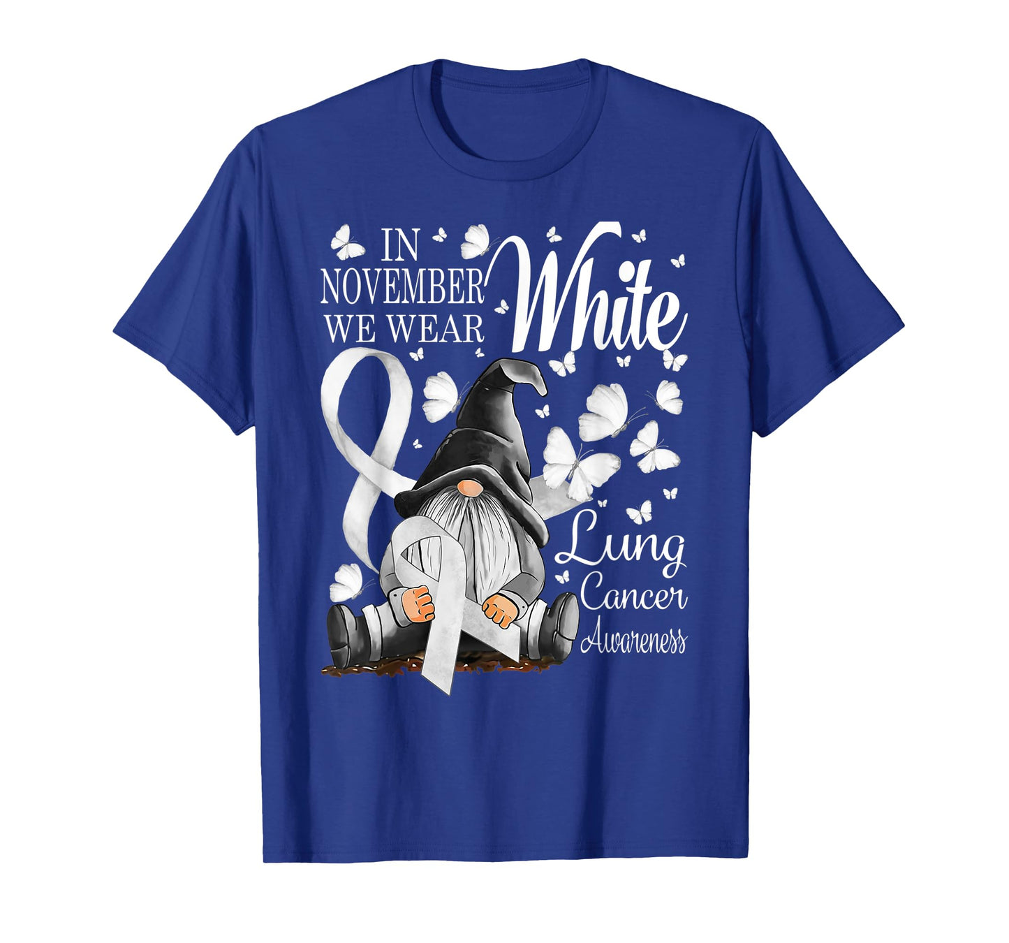 In November We Wear White Lung Cancer Awareness Gnomes T-Shirt