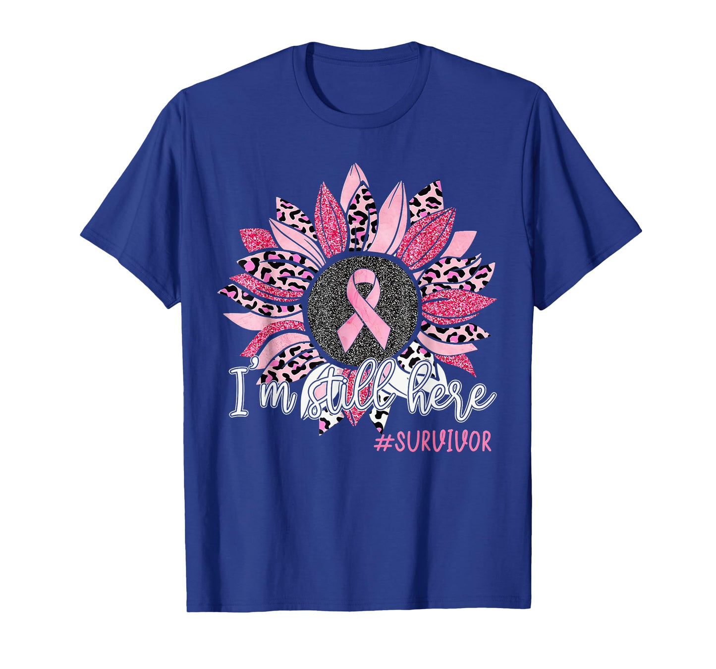 Pink Ribbon Still Here Survivor Breast Cancer Warrior T-Shirt