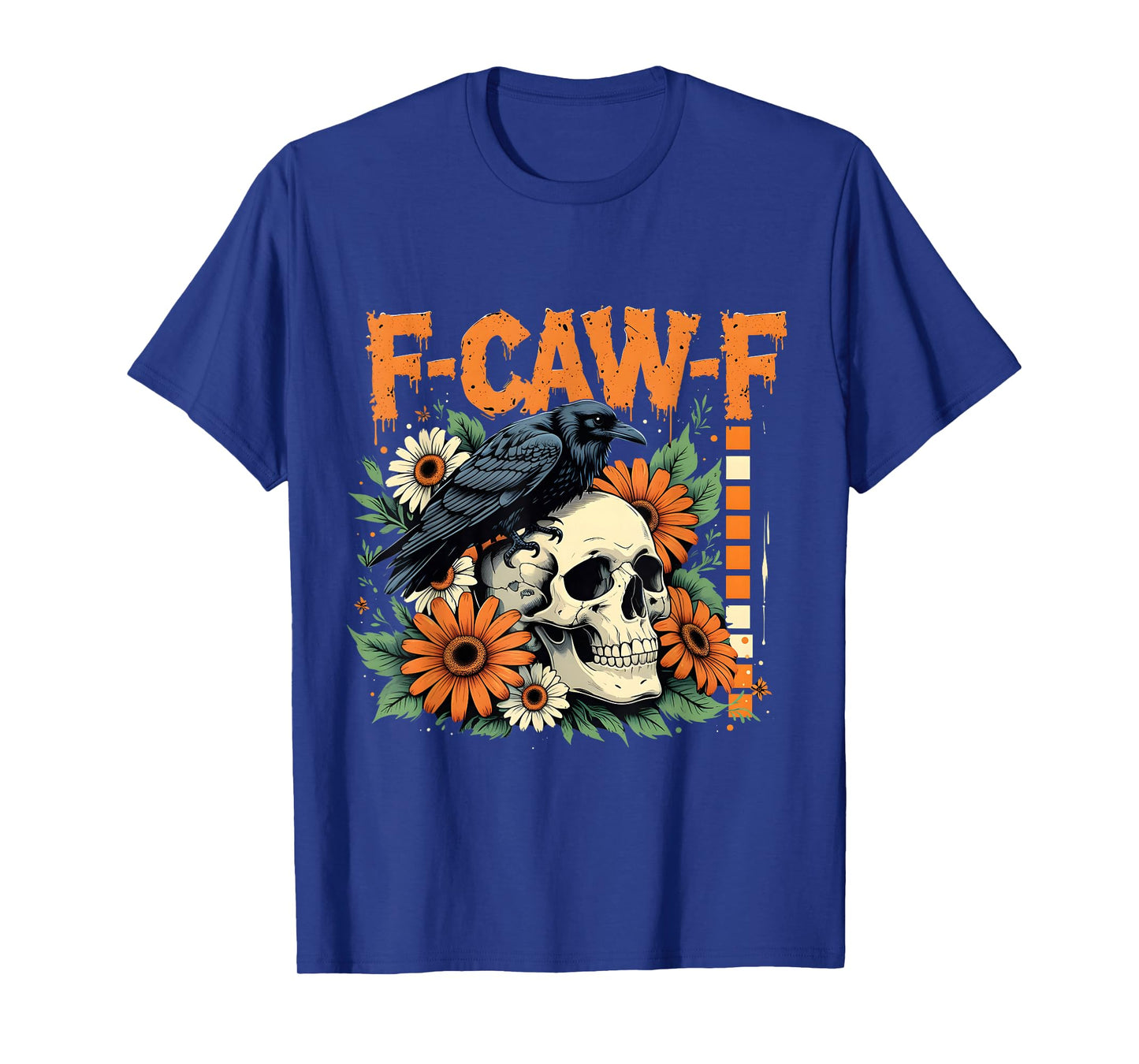 F-Caw-F Raven Skull Gothic Dark Humor Design T-Shirt