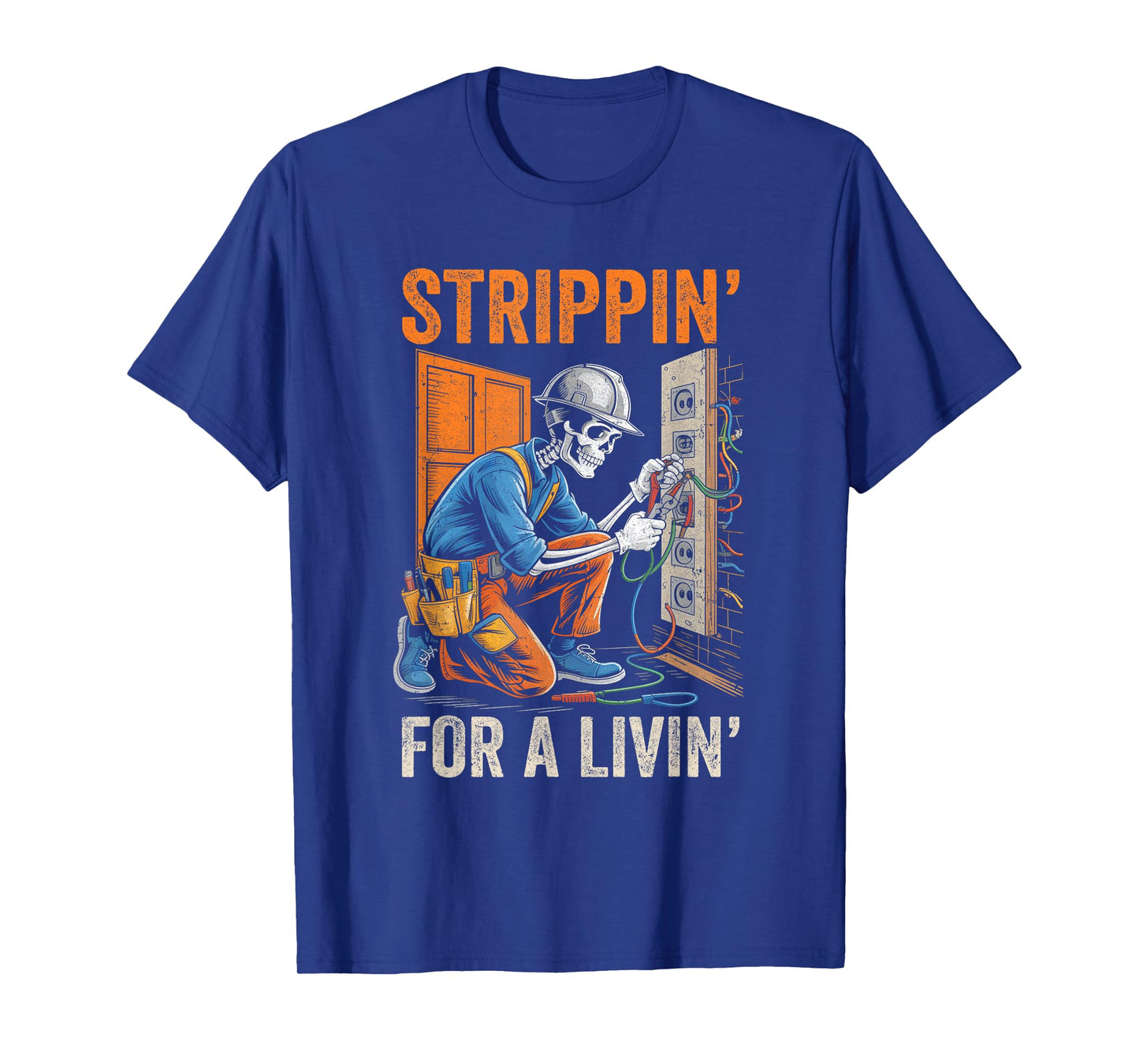 Trippin' for A Livin' Funny Skeleton Electrician Lover T-Shirt