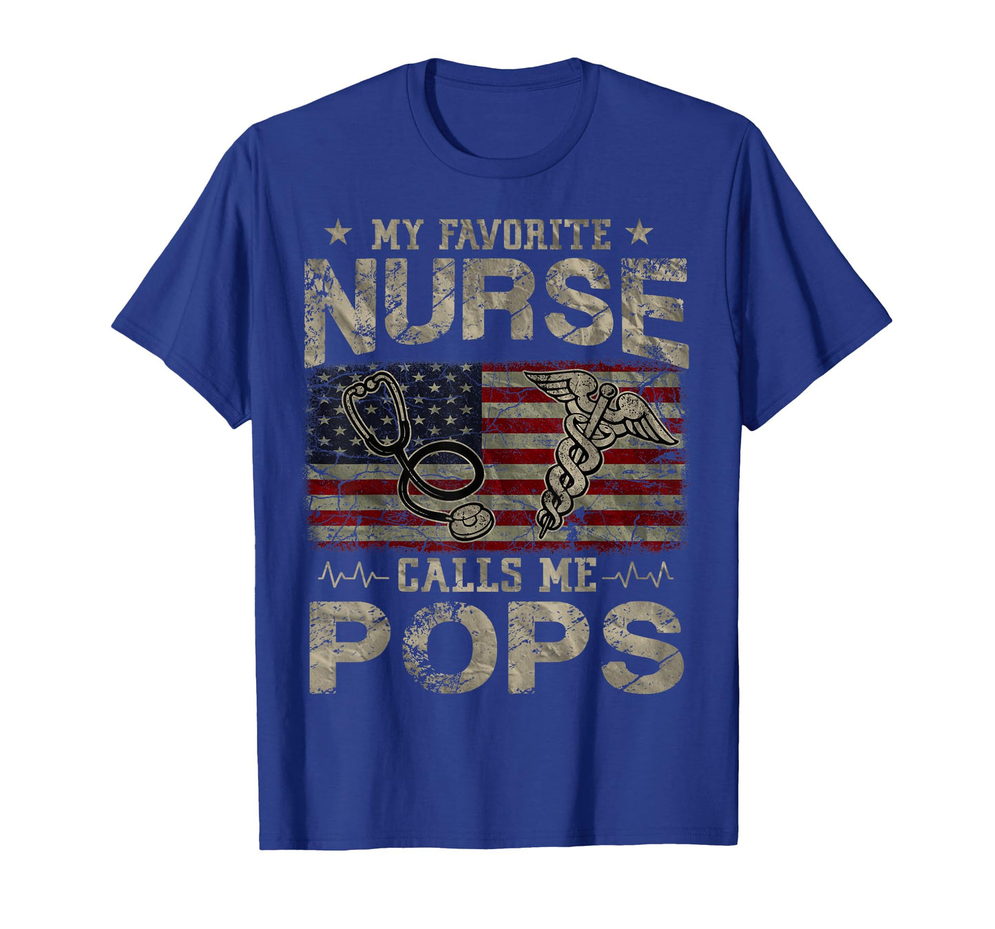 My Favorite Nurse Calls Me Pops American Flag Vintage Women Men T-Shirt