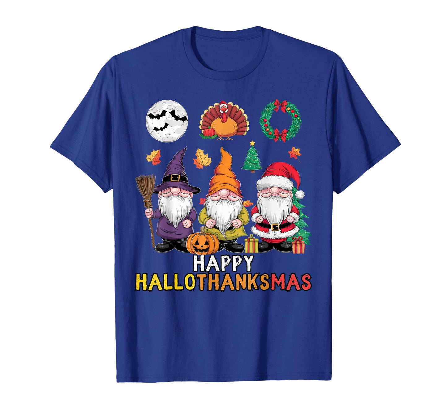 Happy Hallothanksmas Christmas Halloween Gnomes Thanksgiving T-Shirt