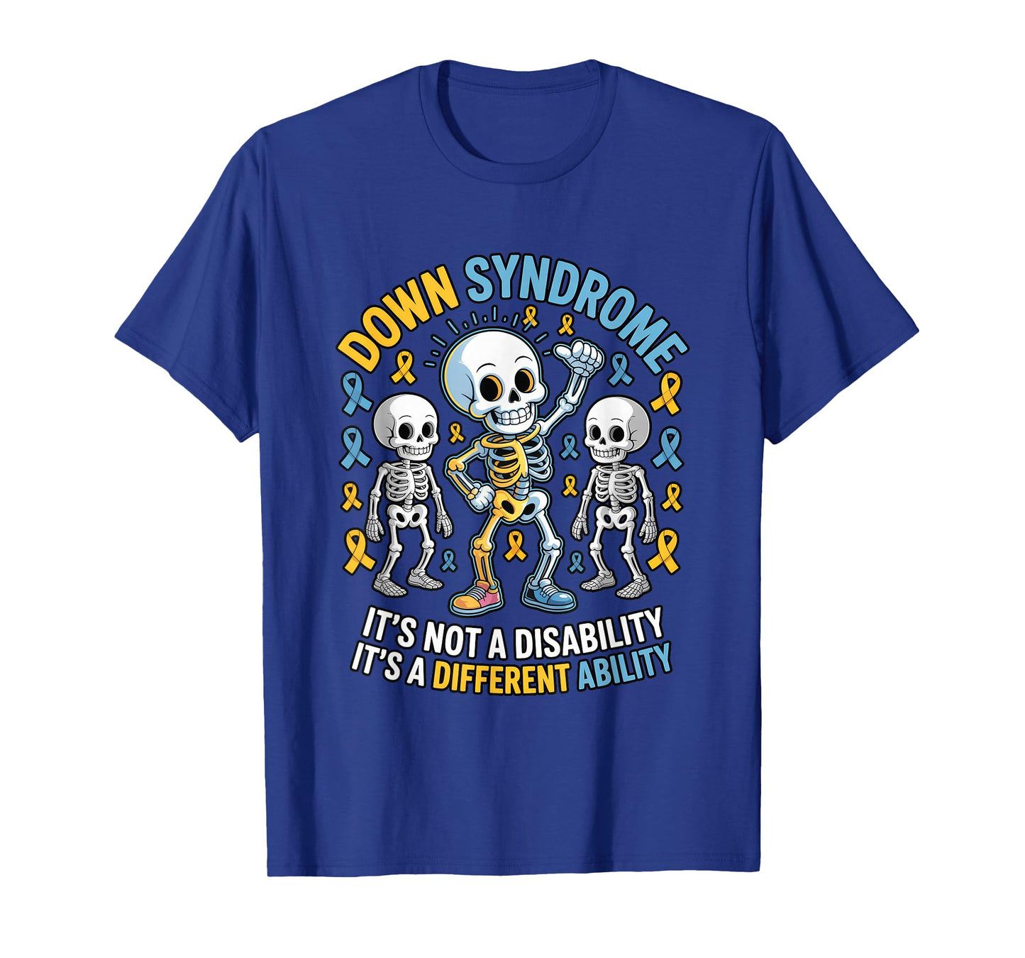 Down Syndrome Different Ability Skeleton Message T-Shirt
