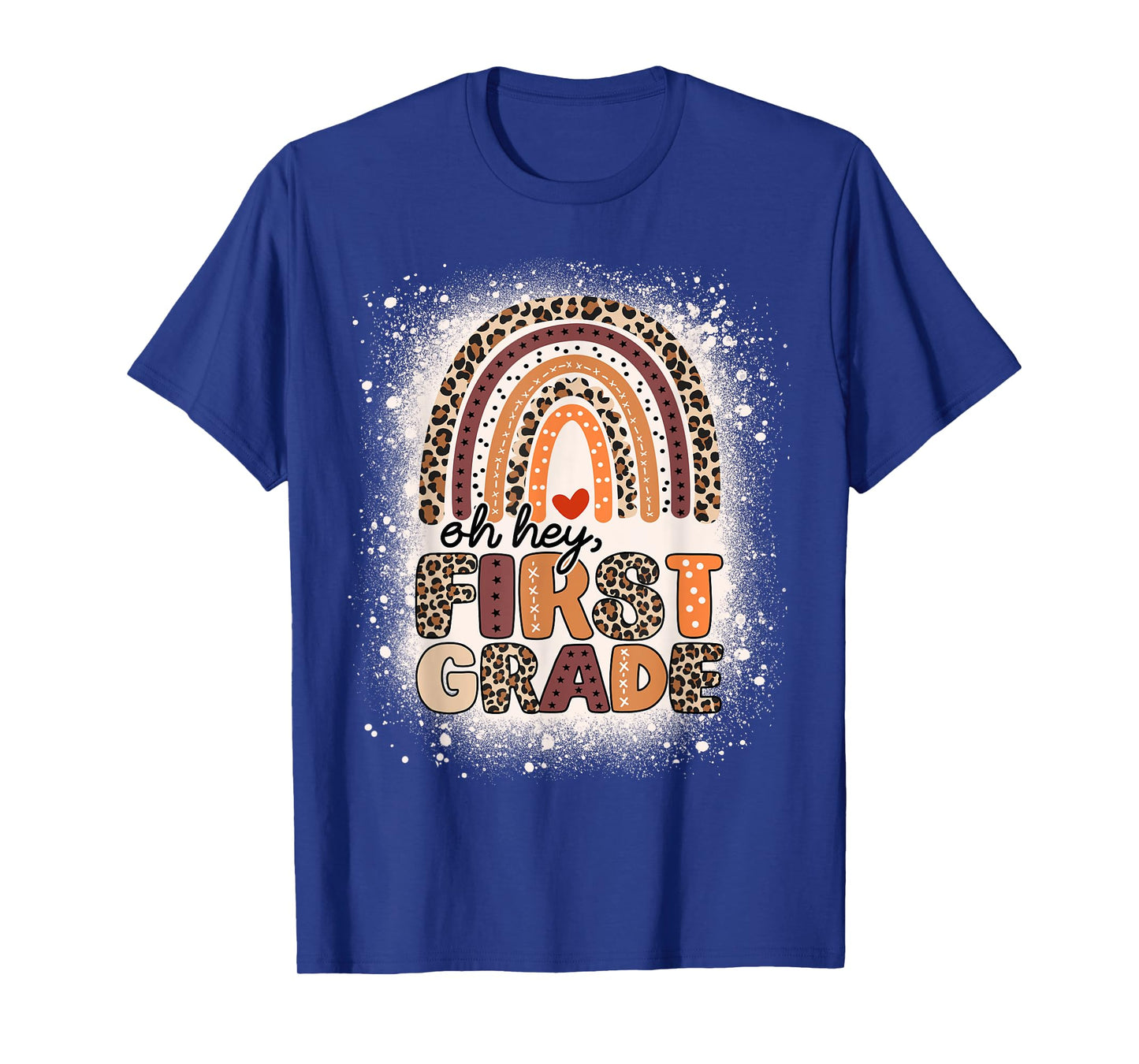 Oh Hey First Grade Rainbow Bleached 1st Day Of School Girls T-Shirt