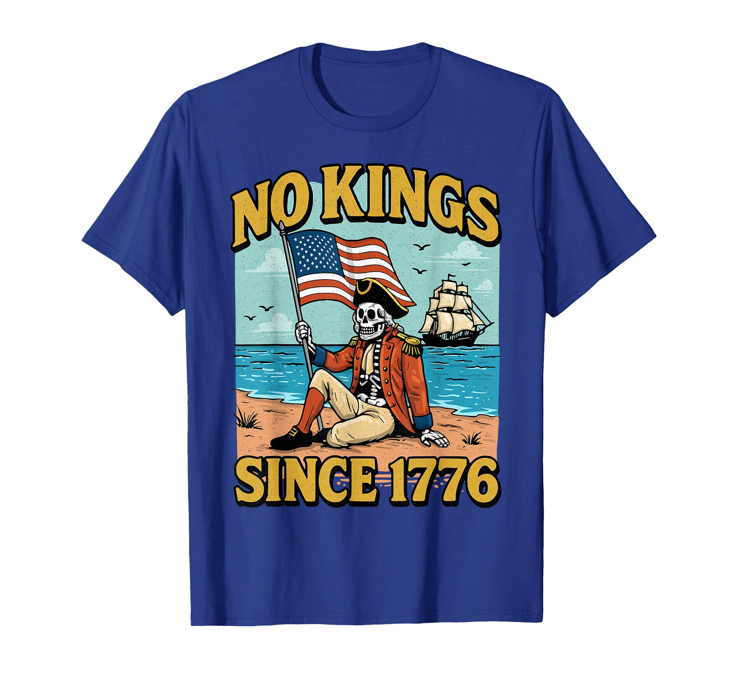 No Kings Since 1776 Funny Skeleton USA Flag 4th of July T-Shirt