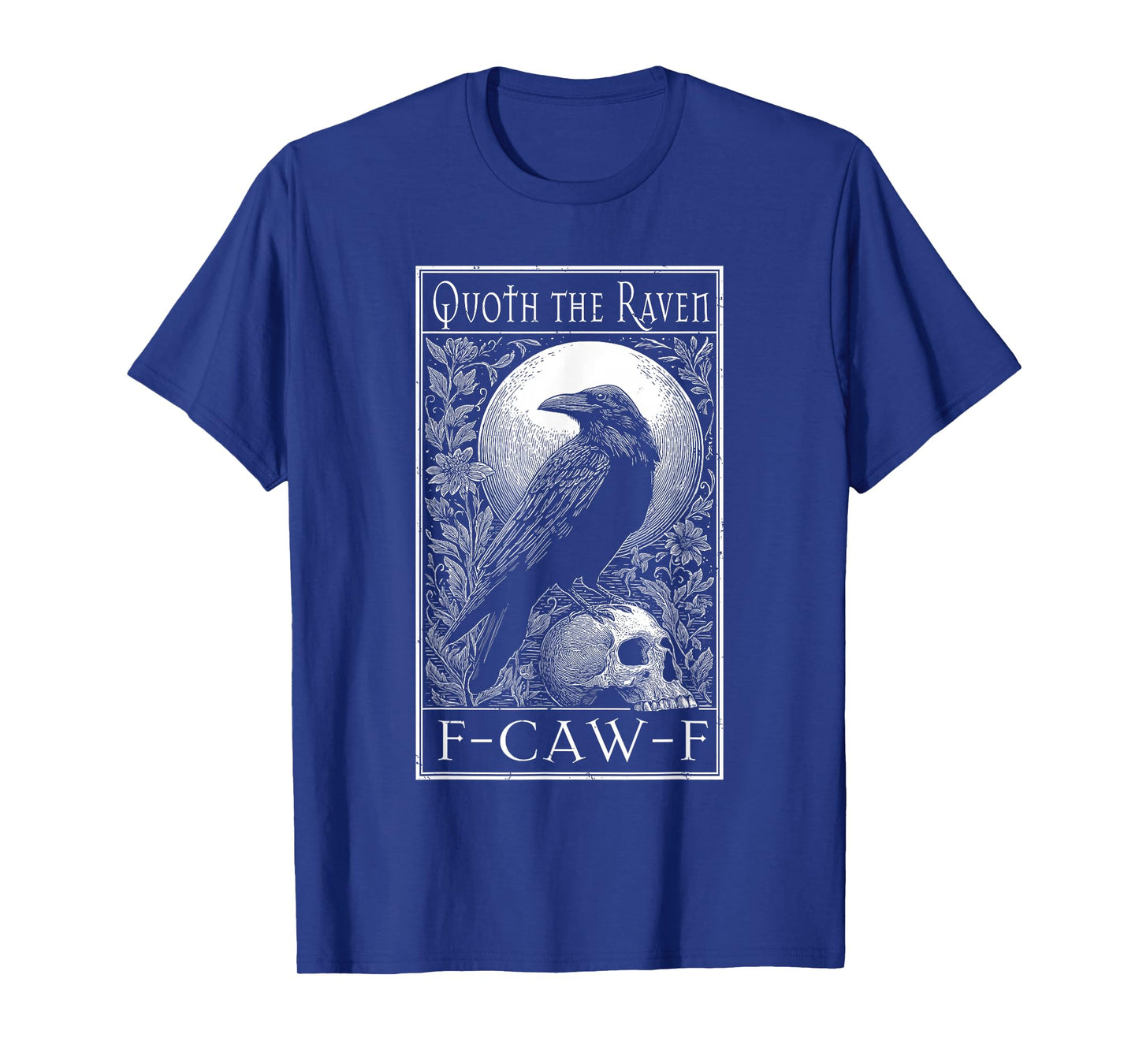 Funny F-Caw-F Raven and Skull Gothic Horror Halloween Humor T-Shirt