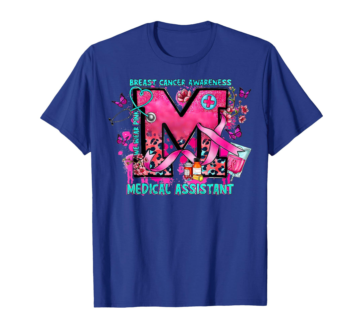 MA Medical Assistant In October We Wear Pink Breast Cancer T-Shirt