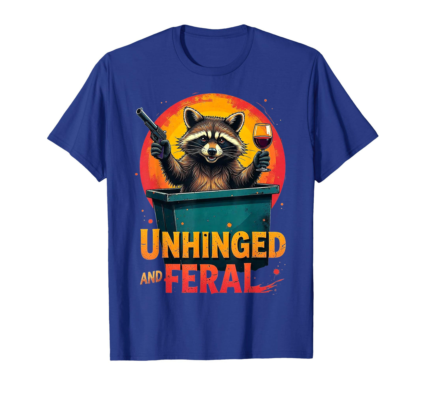 Funny Vintage Raccoon Unhinged and Feral Wild Animal T-Shirt