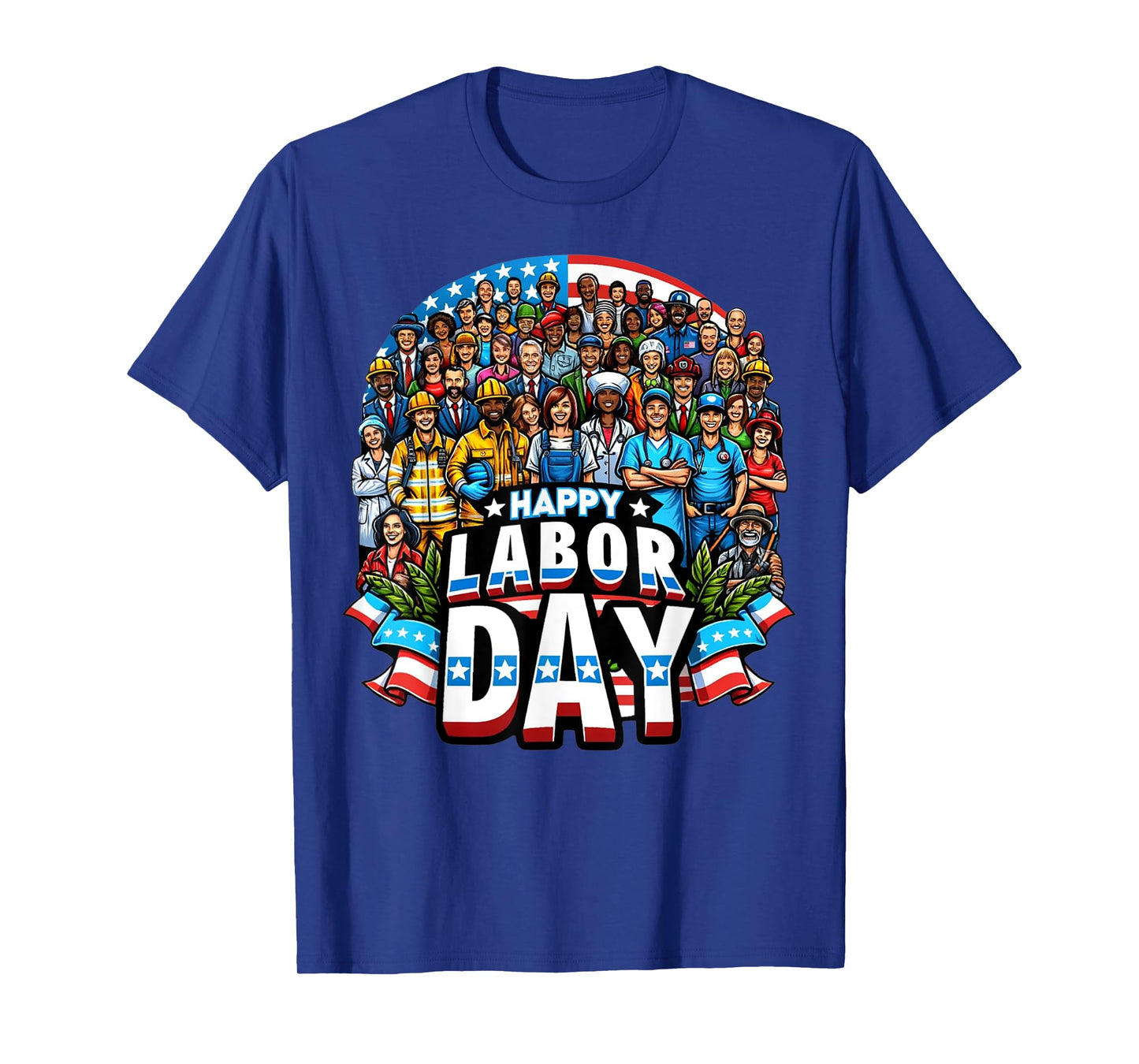 Funny Labor Day Happy American Labor Day T-Shirt