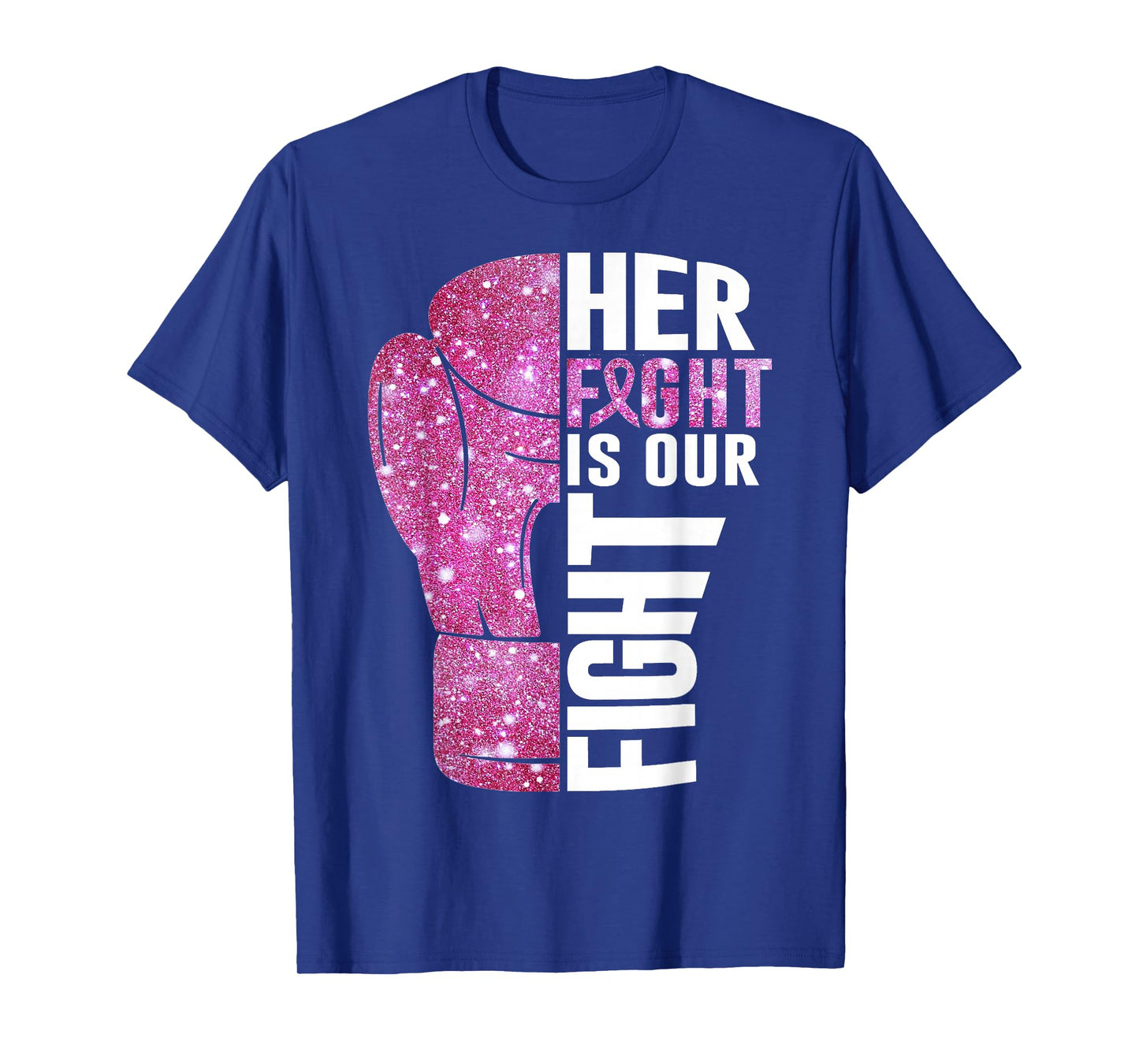 Her Fight Is Our Fight Boxing Glove Breast Cancer Awareness T-Shirt