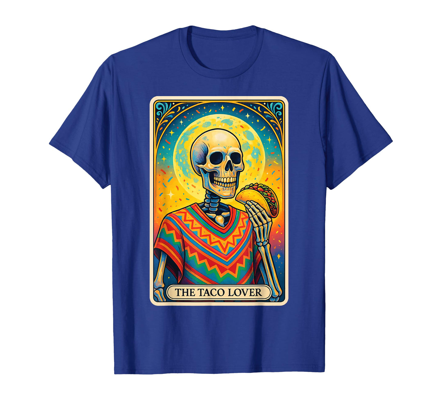 The Taco Lover Tarot Card T-Shirt