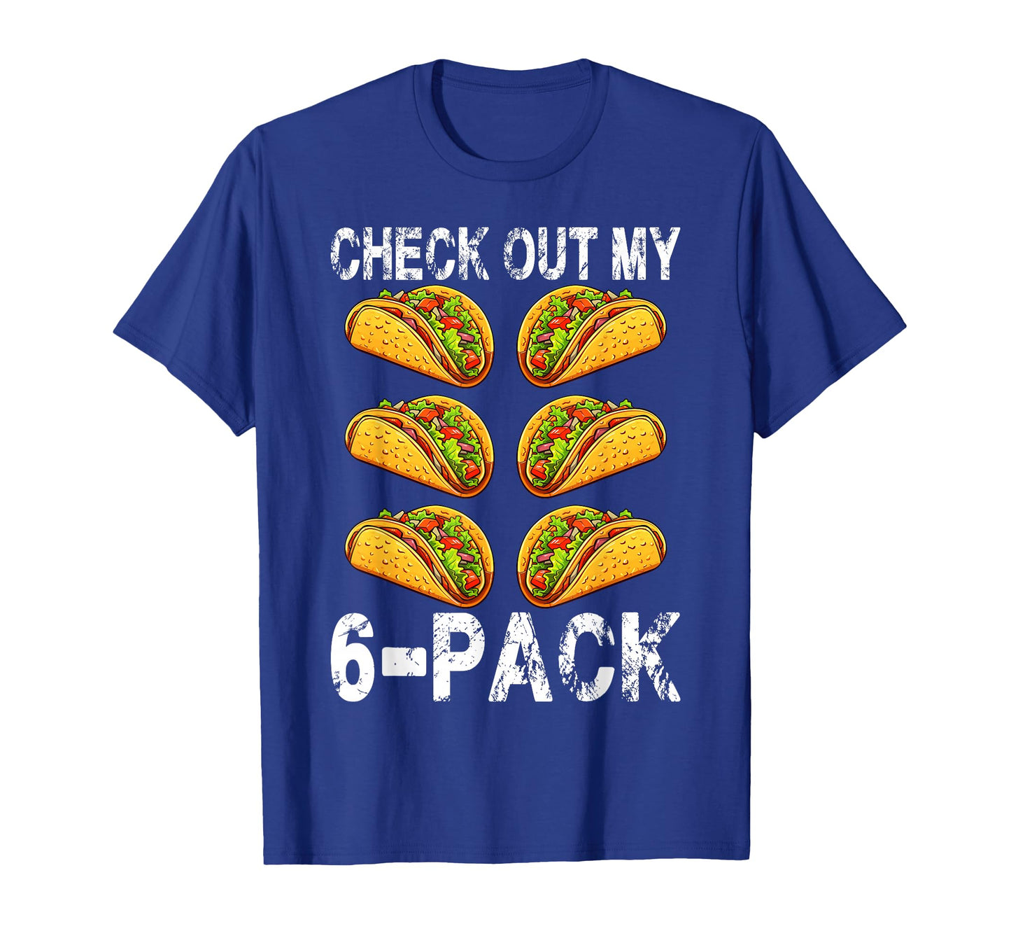Funny Check out My Six 6 Pack with Tacos for Cinco De Mayo T-Shirt