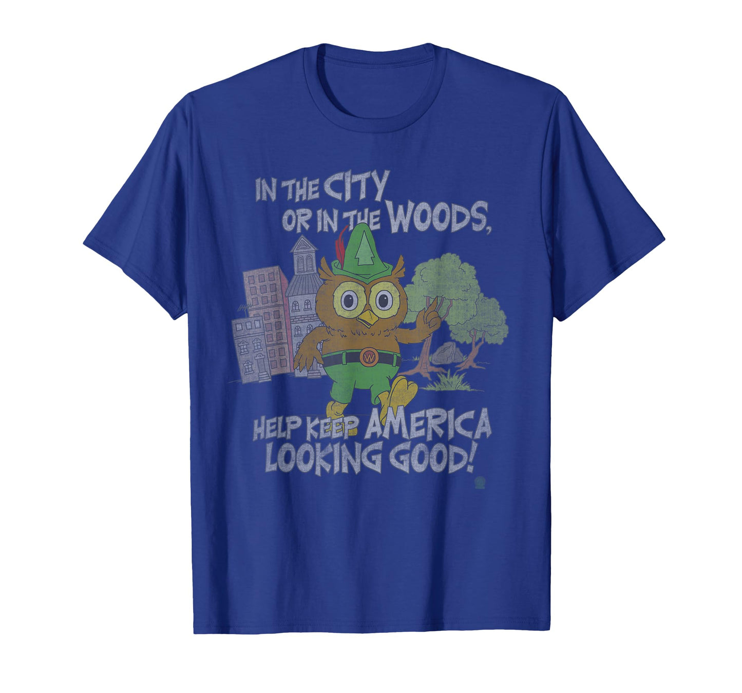 Woodsy Owl Keep America Looking Good Distressed and Faded T-Shirt