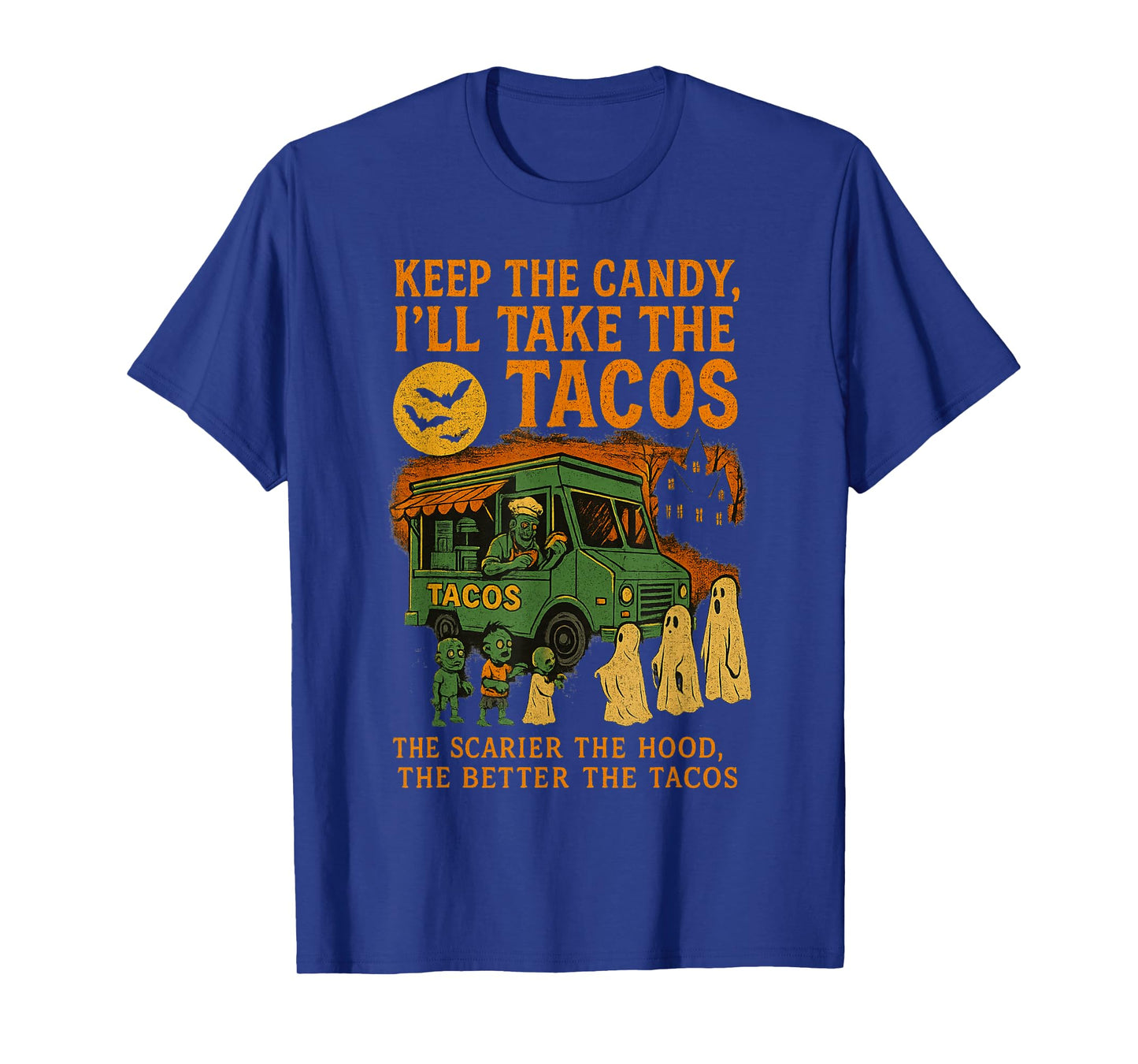 Keep The Candy I'll Take The Tacos Funny Halloween Tacos T-Shirt