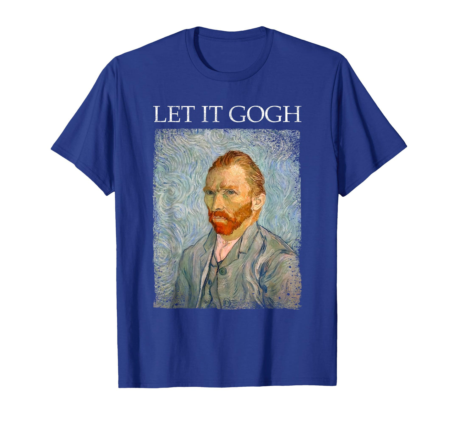 Let It Gogh Shirt Funny Van Gogh Artist Graphic Gift T-Shirt