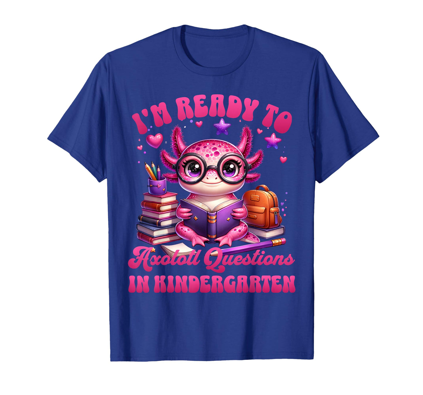 Cute 1st Day Of Kindergarten Axolotl Back to School Girls T-Shirt