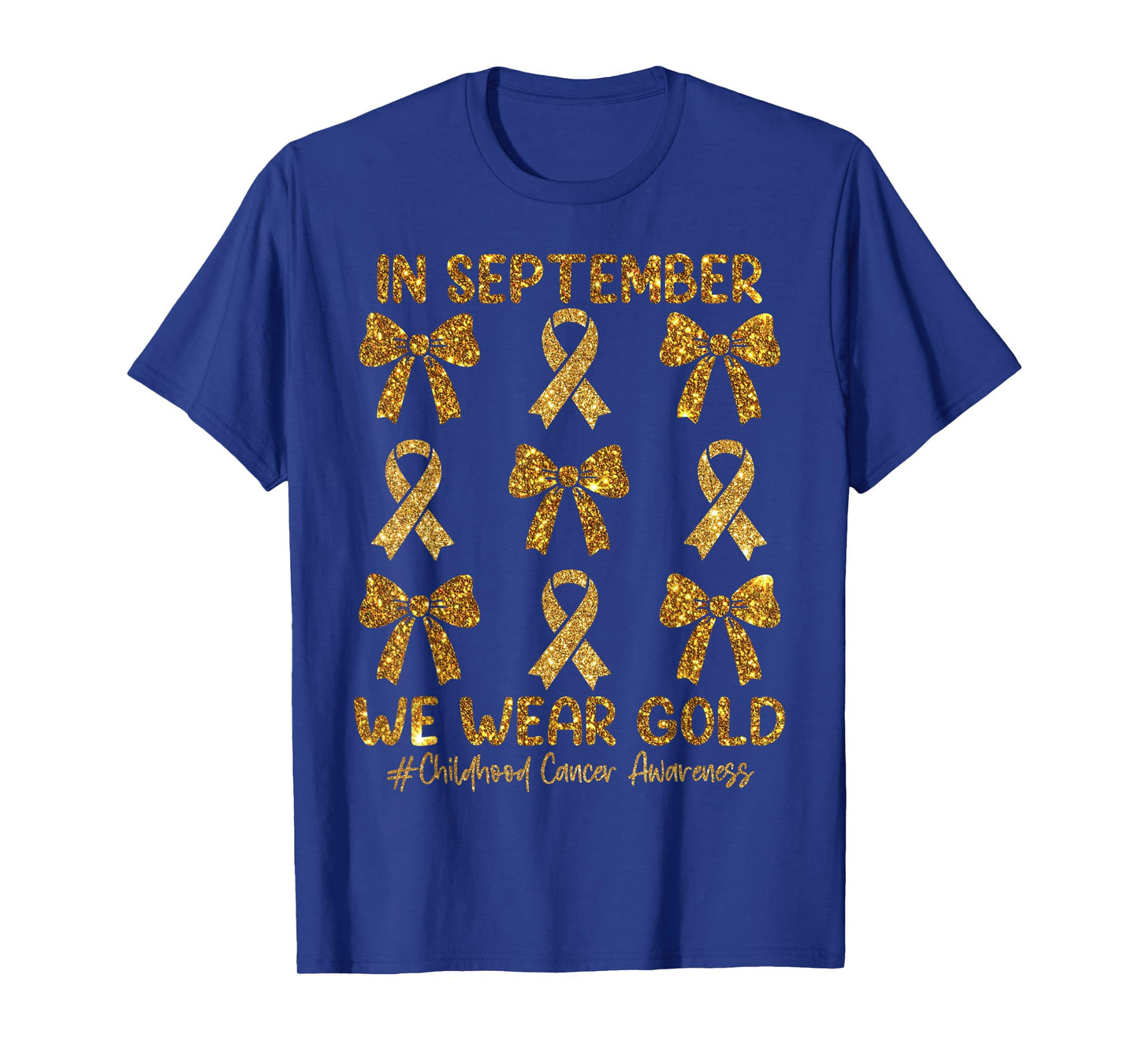 in September We Wear Gold Ribbon Bow Childhood Cancer Girls T-Shirt