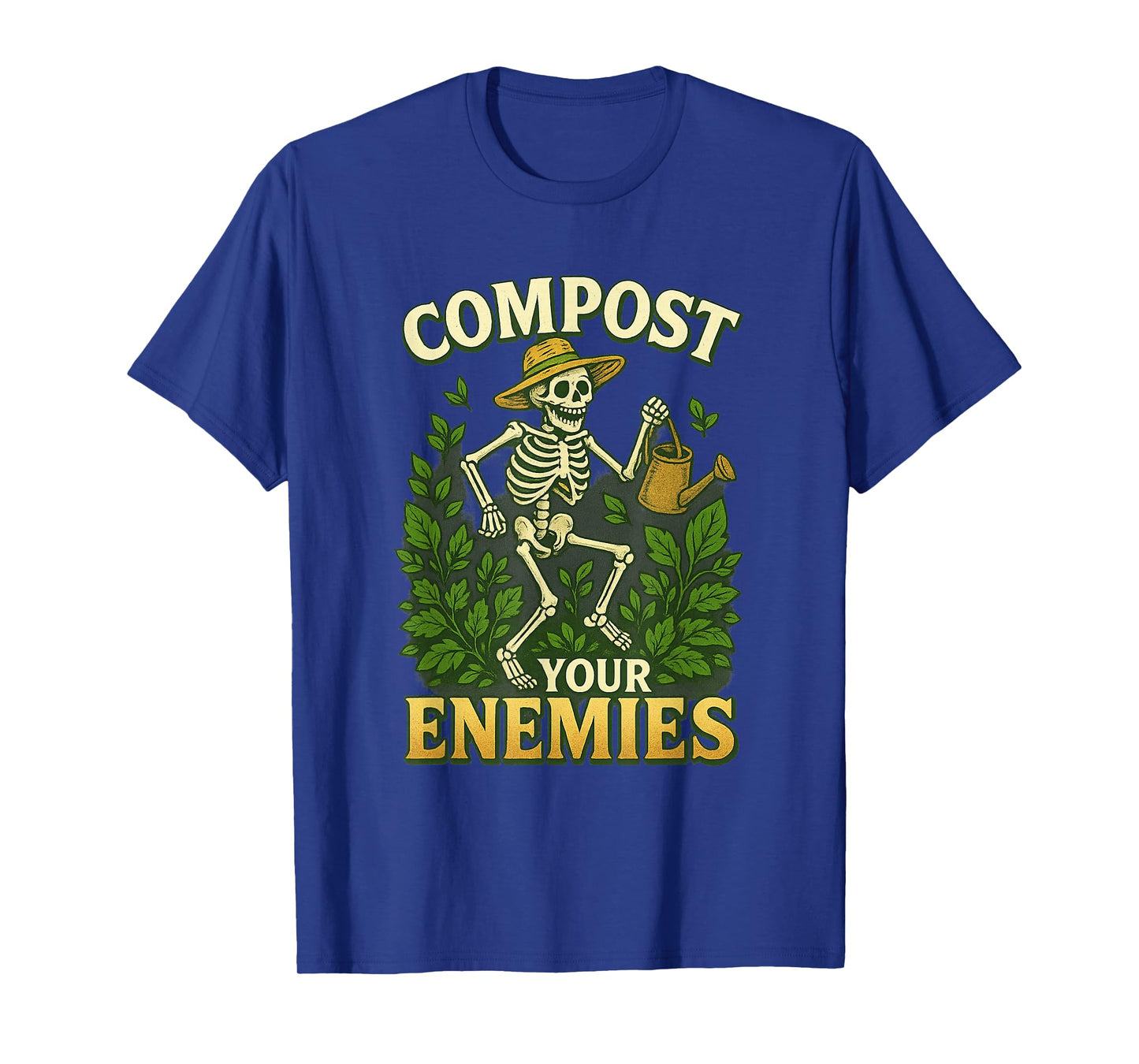Funny Compost Your Enemies Gardening Skeleton Shirt T-Shirt
