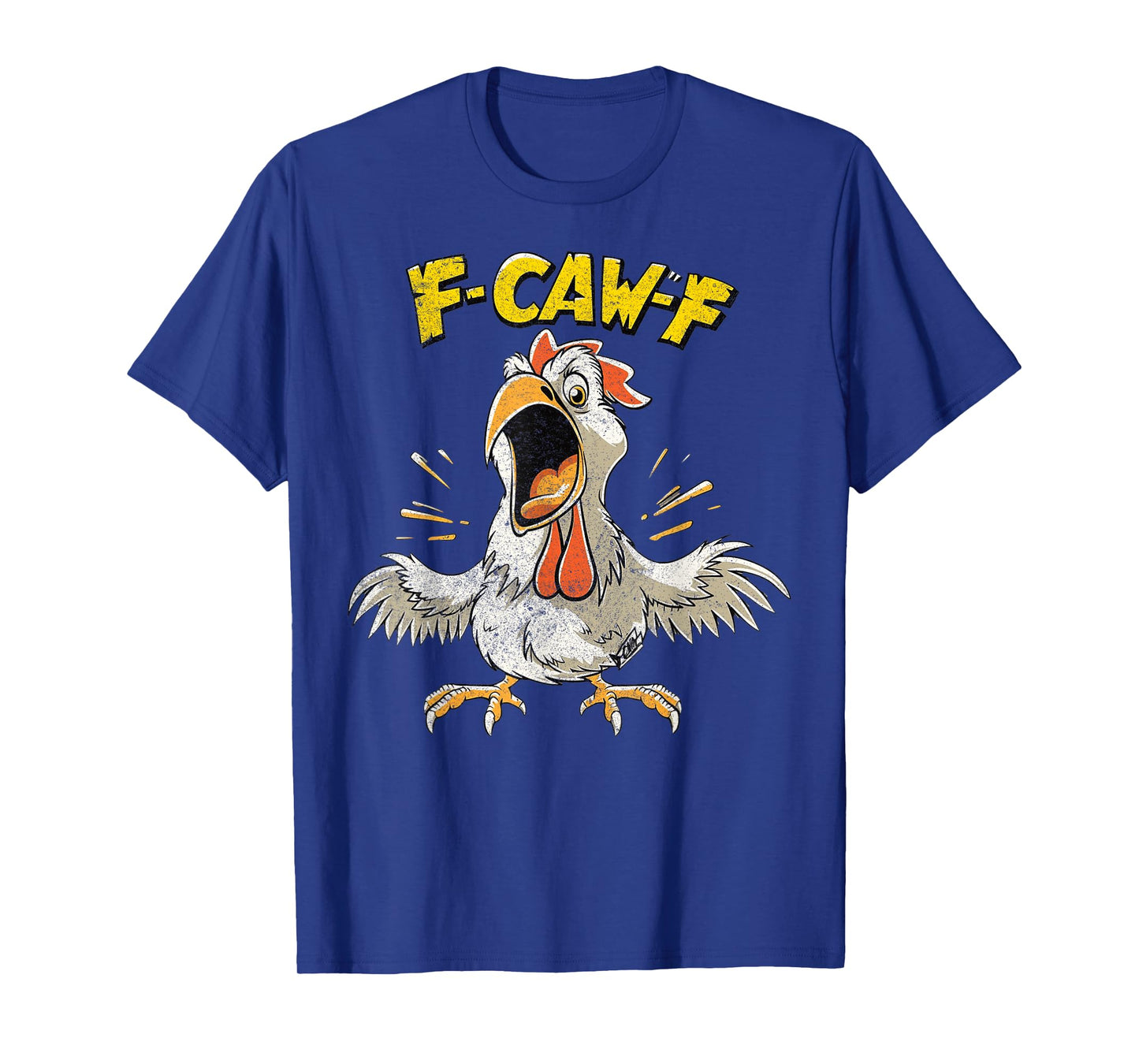 Funny F-Caw-F Chicken Fcawf Chicken T-Shirt