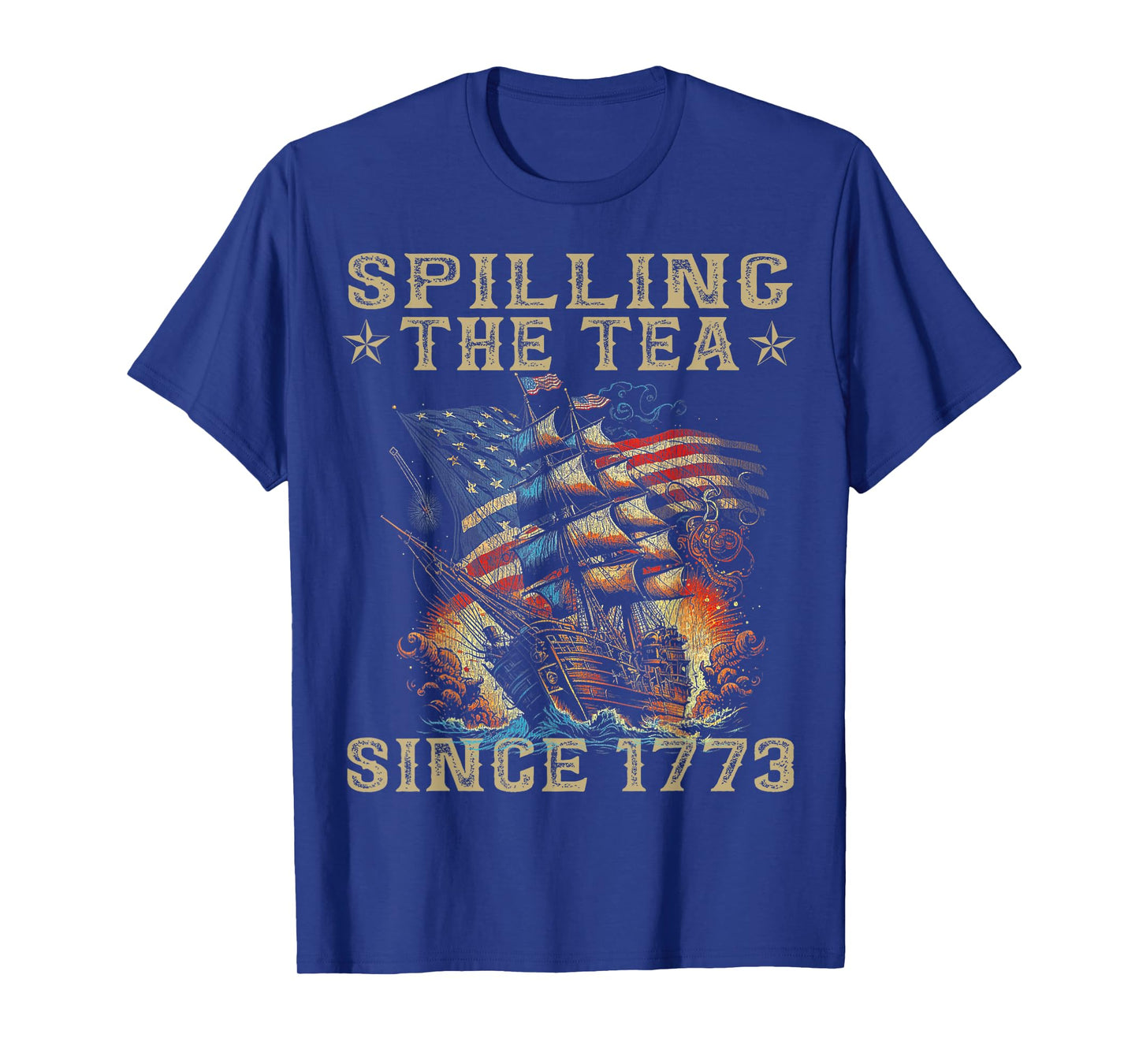 Fun 4th Of July Spilling The Tea Since 1773 American Flag T-Shirt