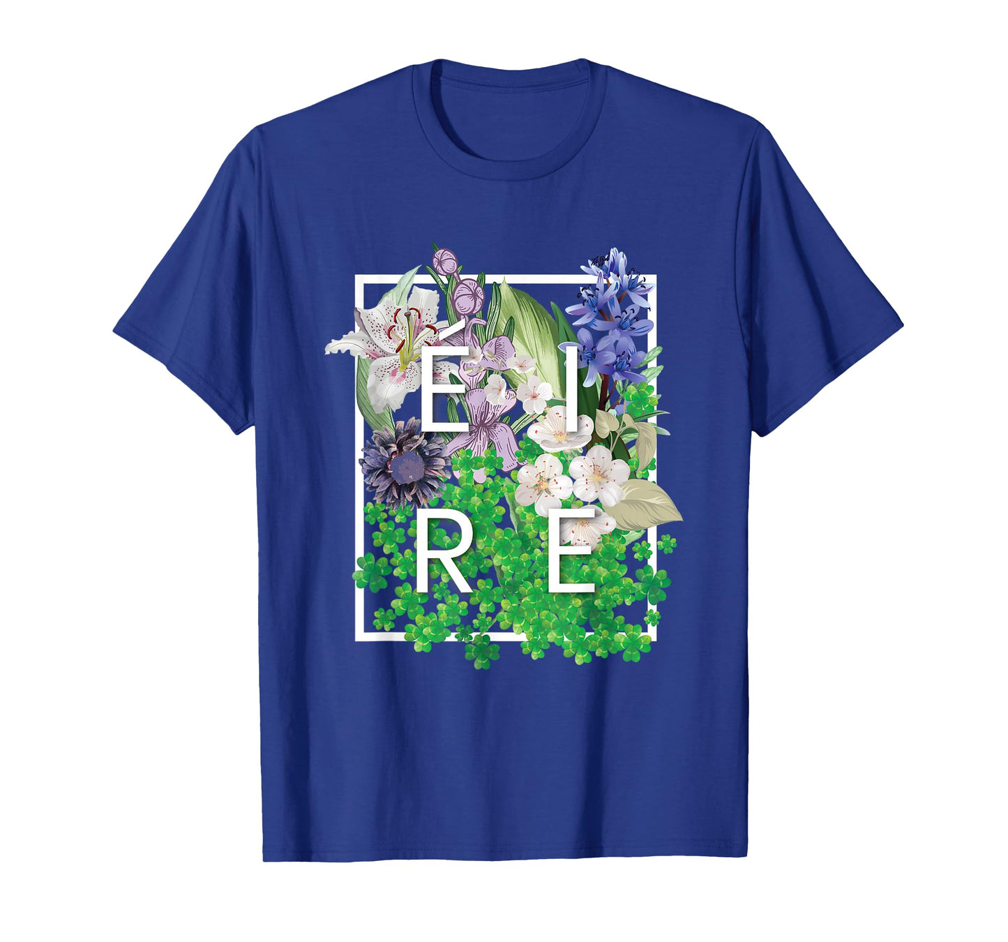 Flowers of Ireland Word Art - Irish Pride T-Shirt