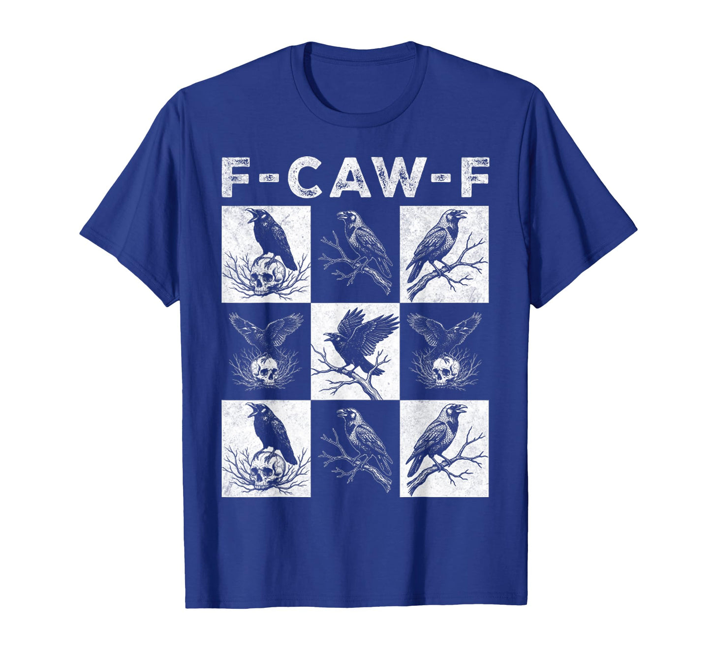 F-Caw-F Crow Pun Cute Raven Attitude Vintage Fcawf T-Shirt