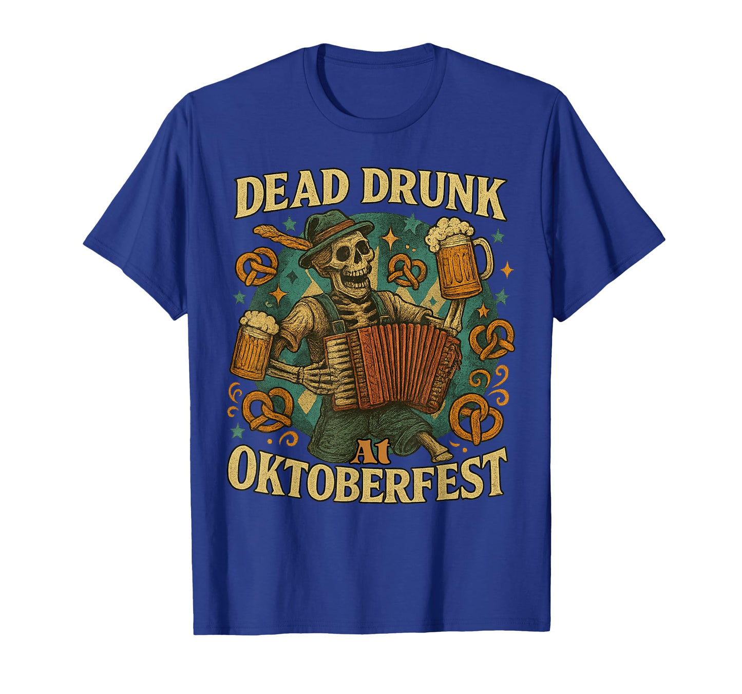 Dead Drunk at Oktoberfest Skeleton Beer Halloween & Volkfest T-Shirt