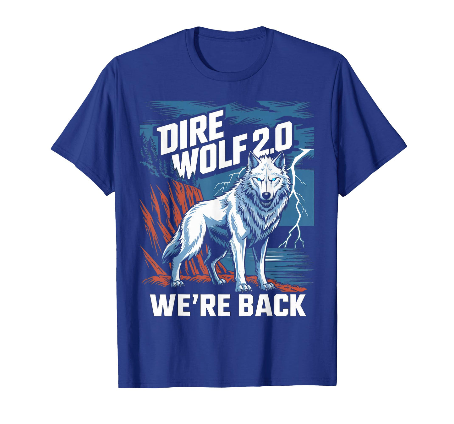 We're Back Dire Wolf White Wolf Animal Dire Wolf T-Shirt