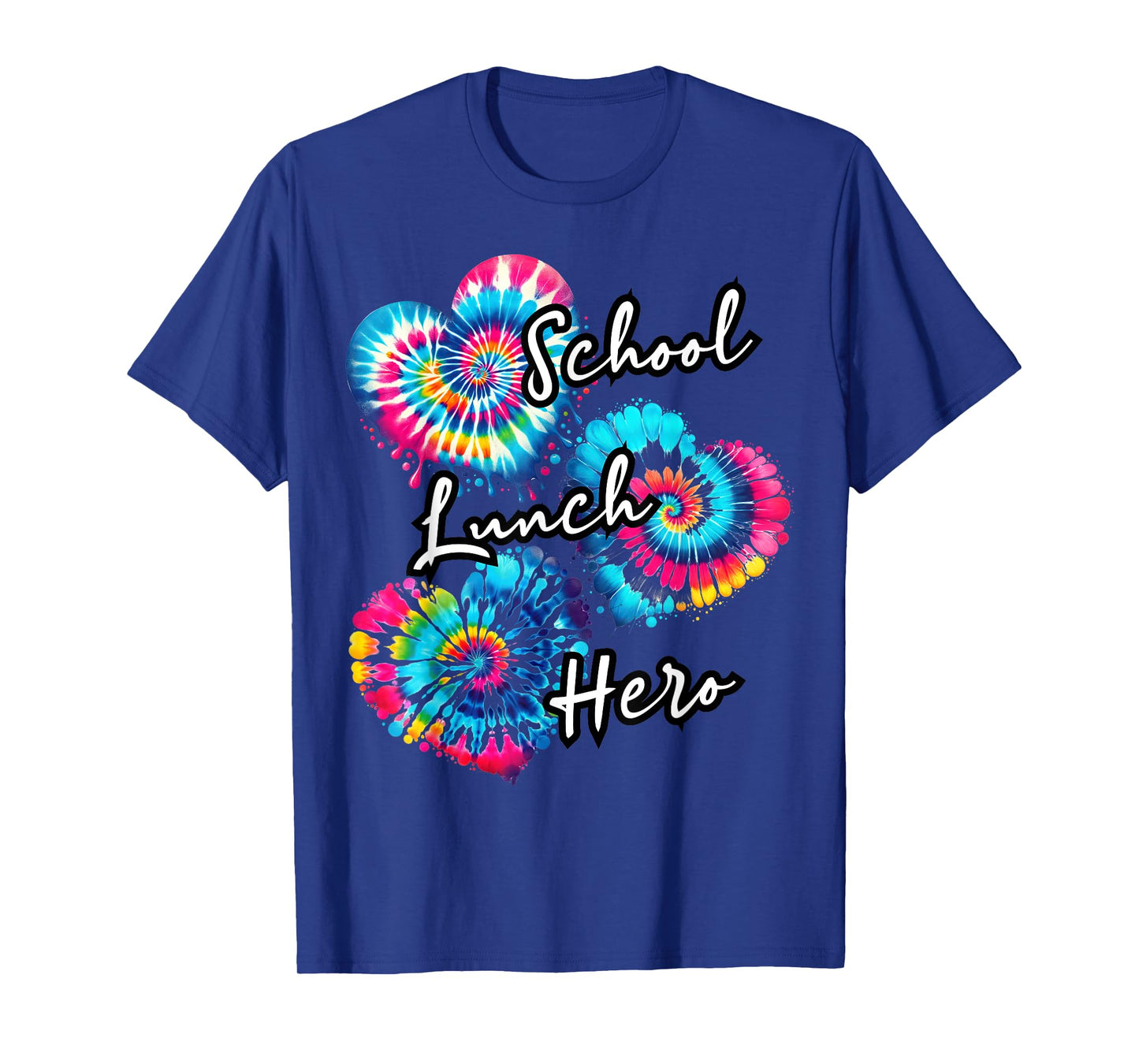 Lunch Hero Squad Tie dye tee a Food hearts School lunch hero T-Shirt