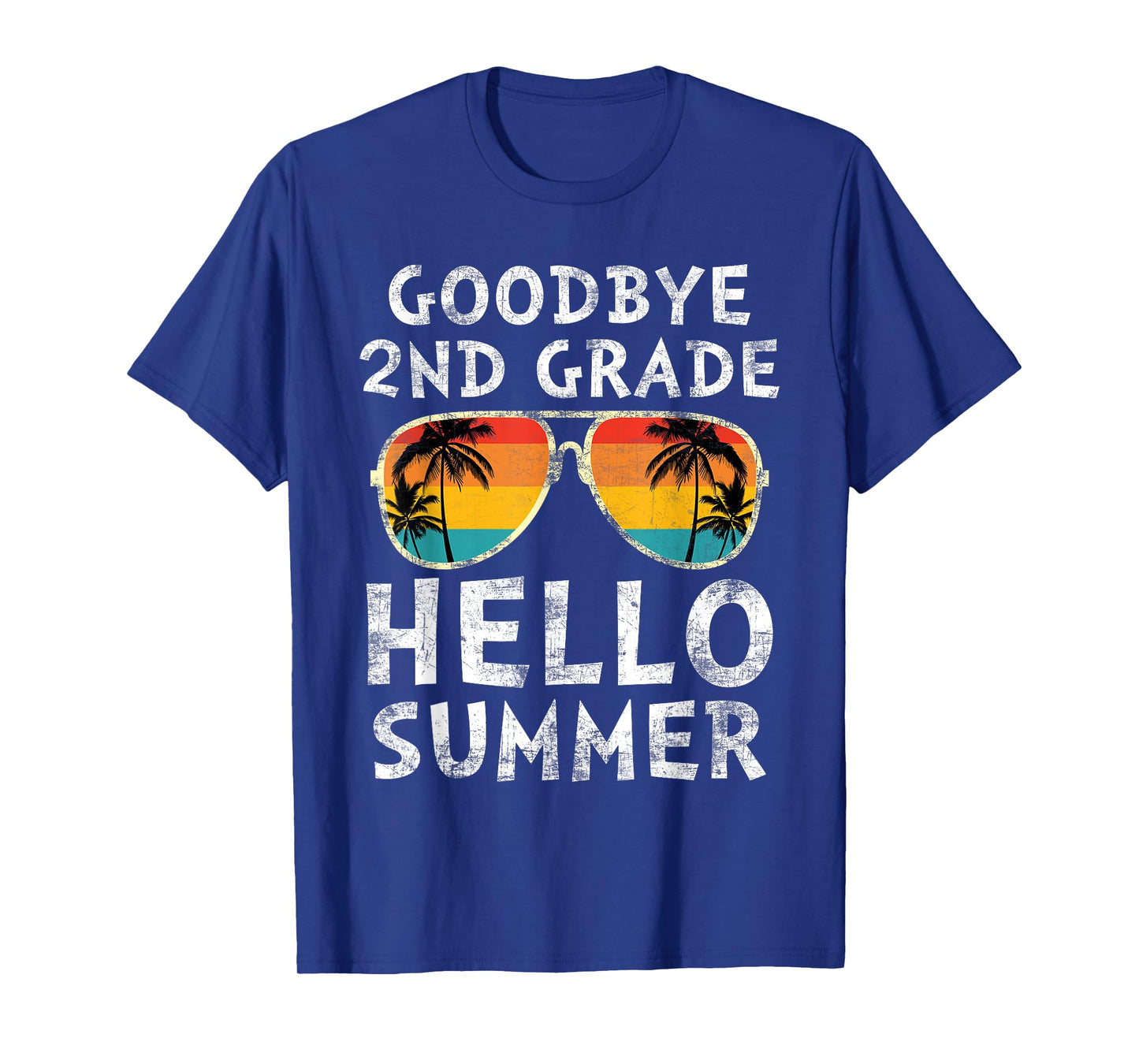 Goodbye 2nd Grade Hello Summer Sunglasses Last Day Of School Men Women Girls Kids T-Shirt