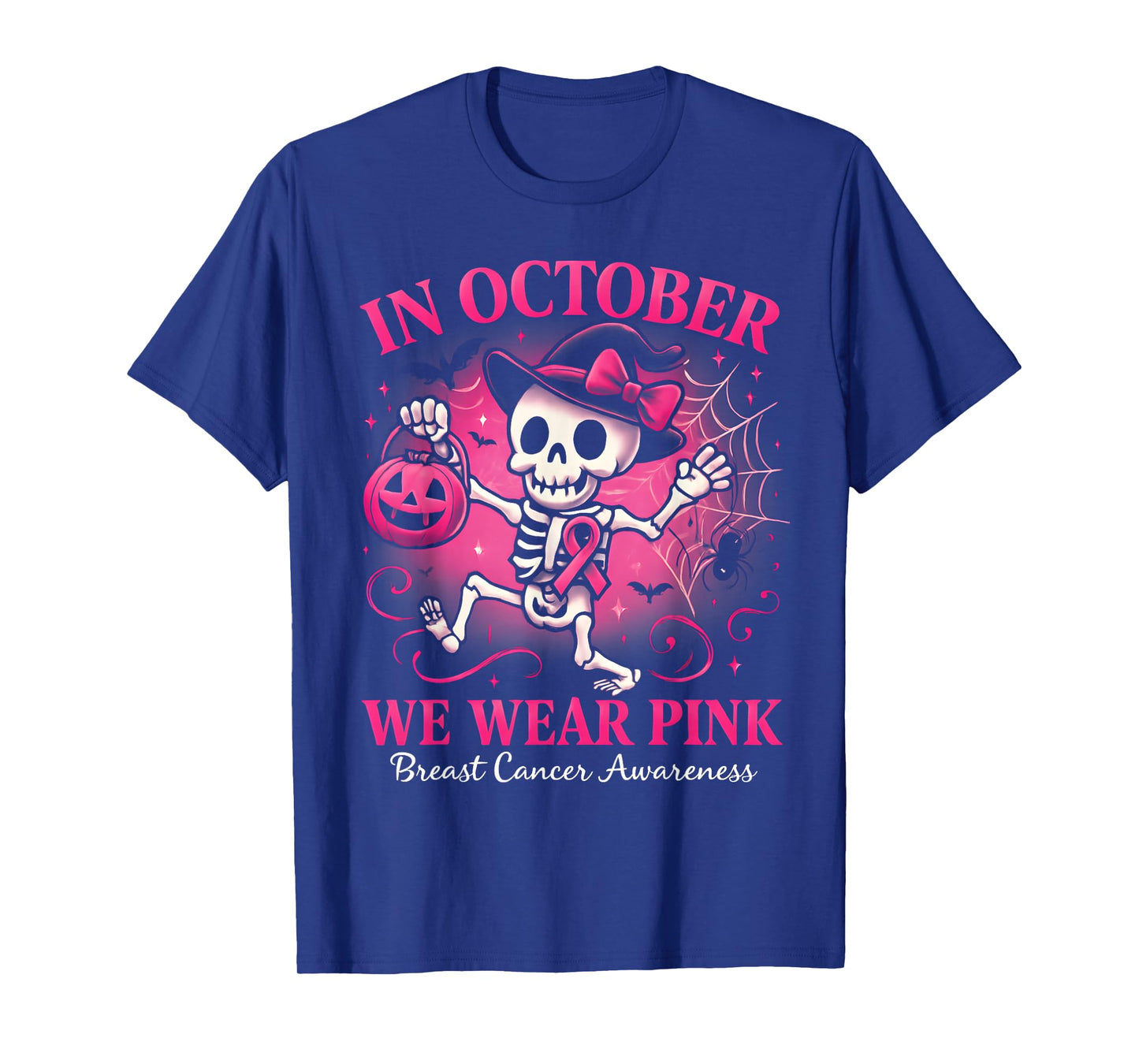 in October We Wear Pink Breast Cancer Skeleton Halloween T-Shirt